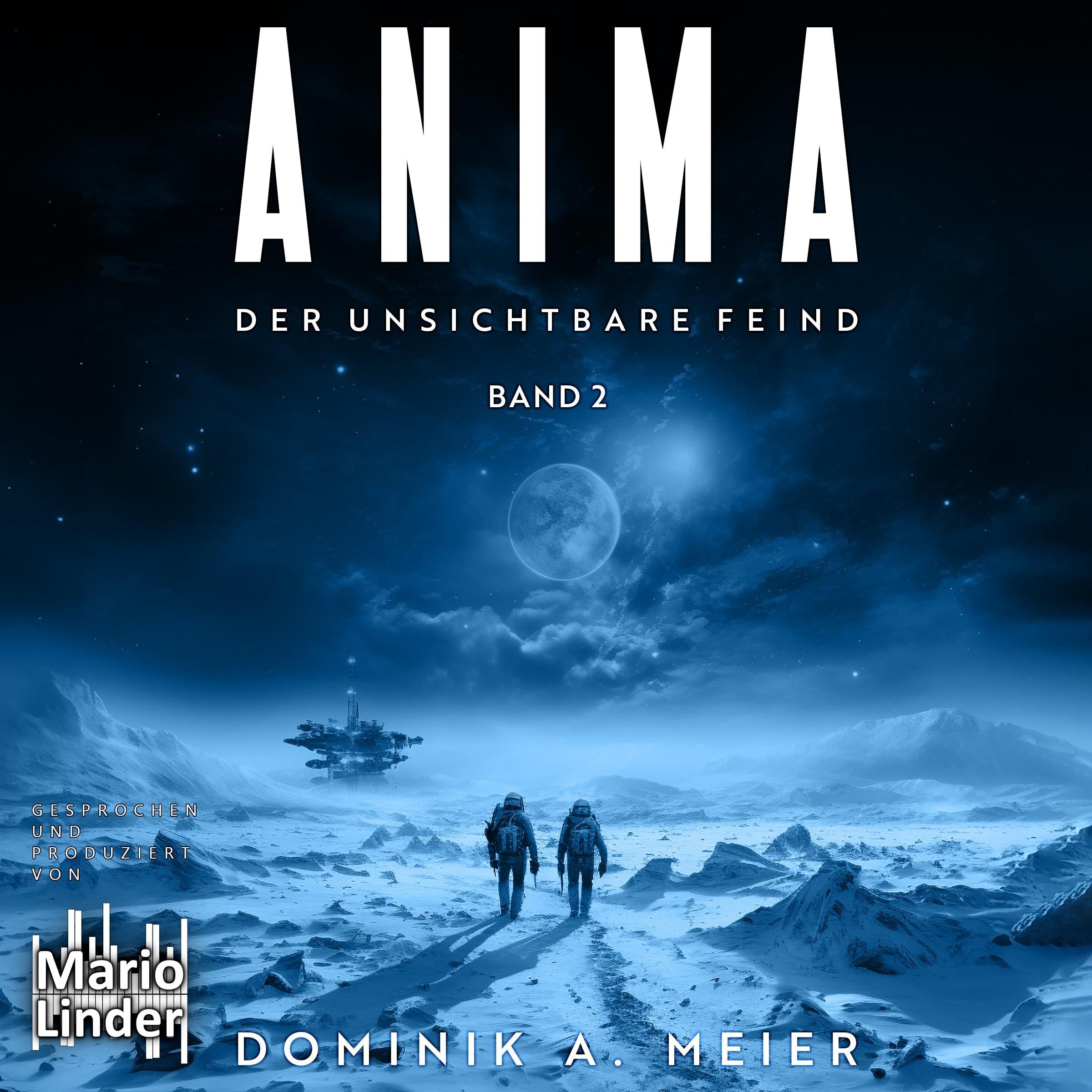 Anima: Der unsichtbare Feind