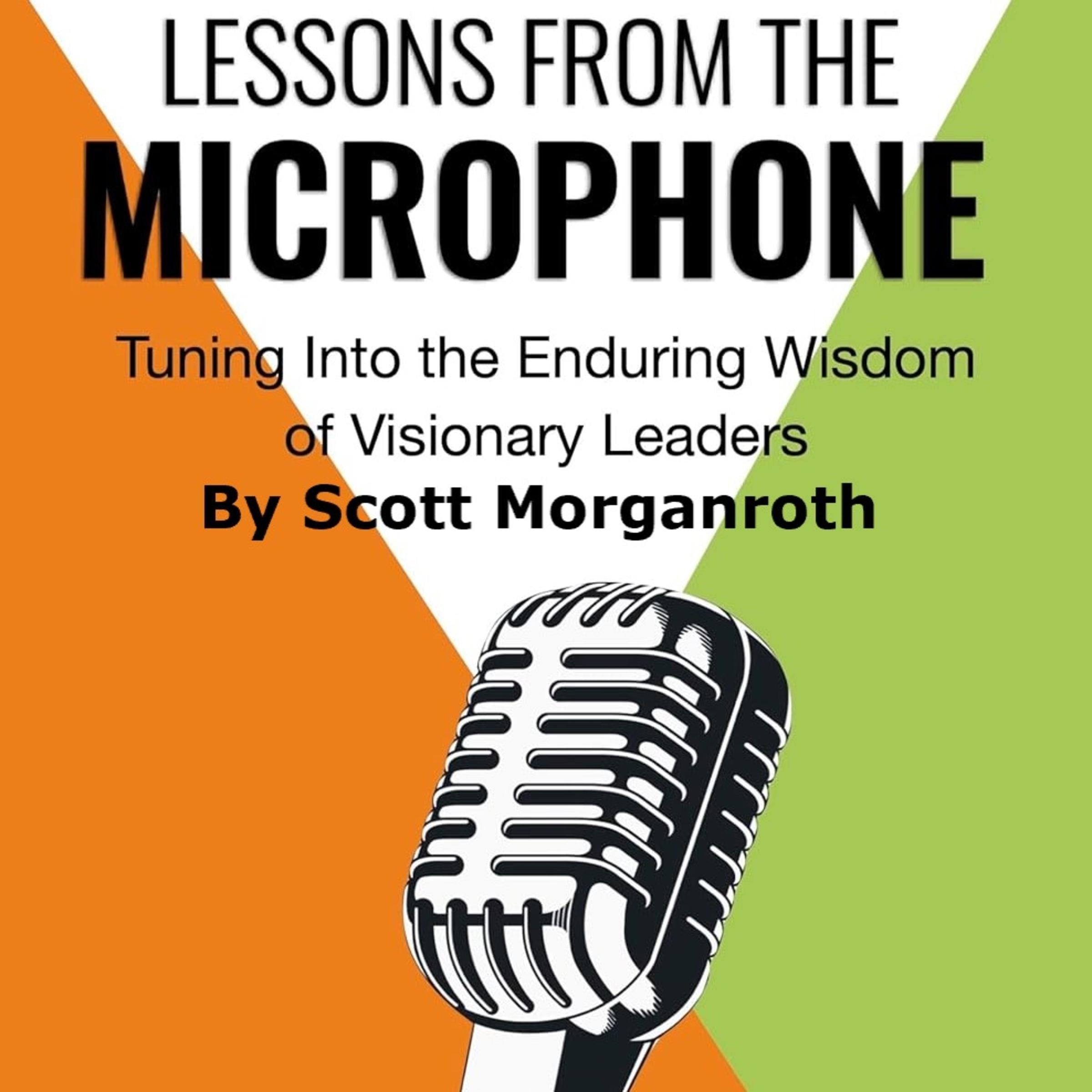 Lessons From The Microphone
