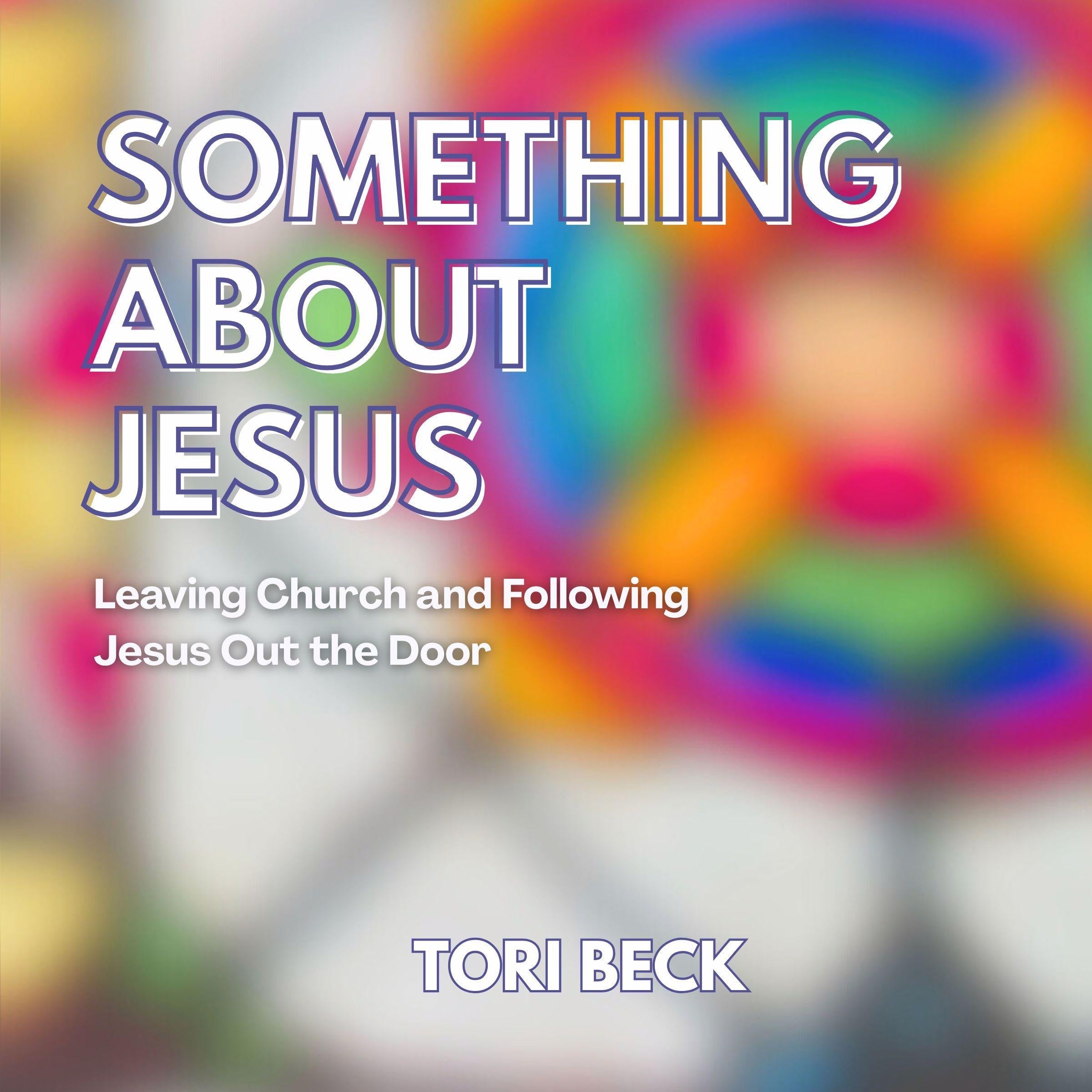 Something About Jesus
