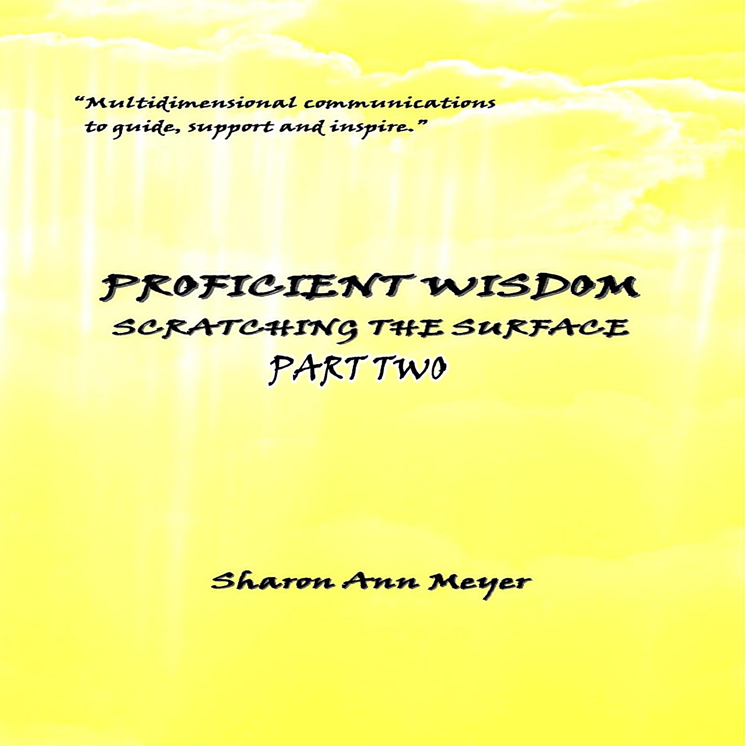 Proficient Wisdom Scratching The Surface- Part Two Audio