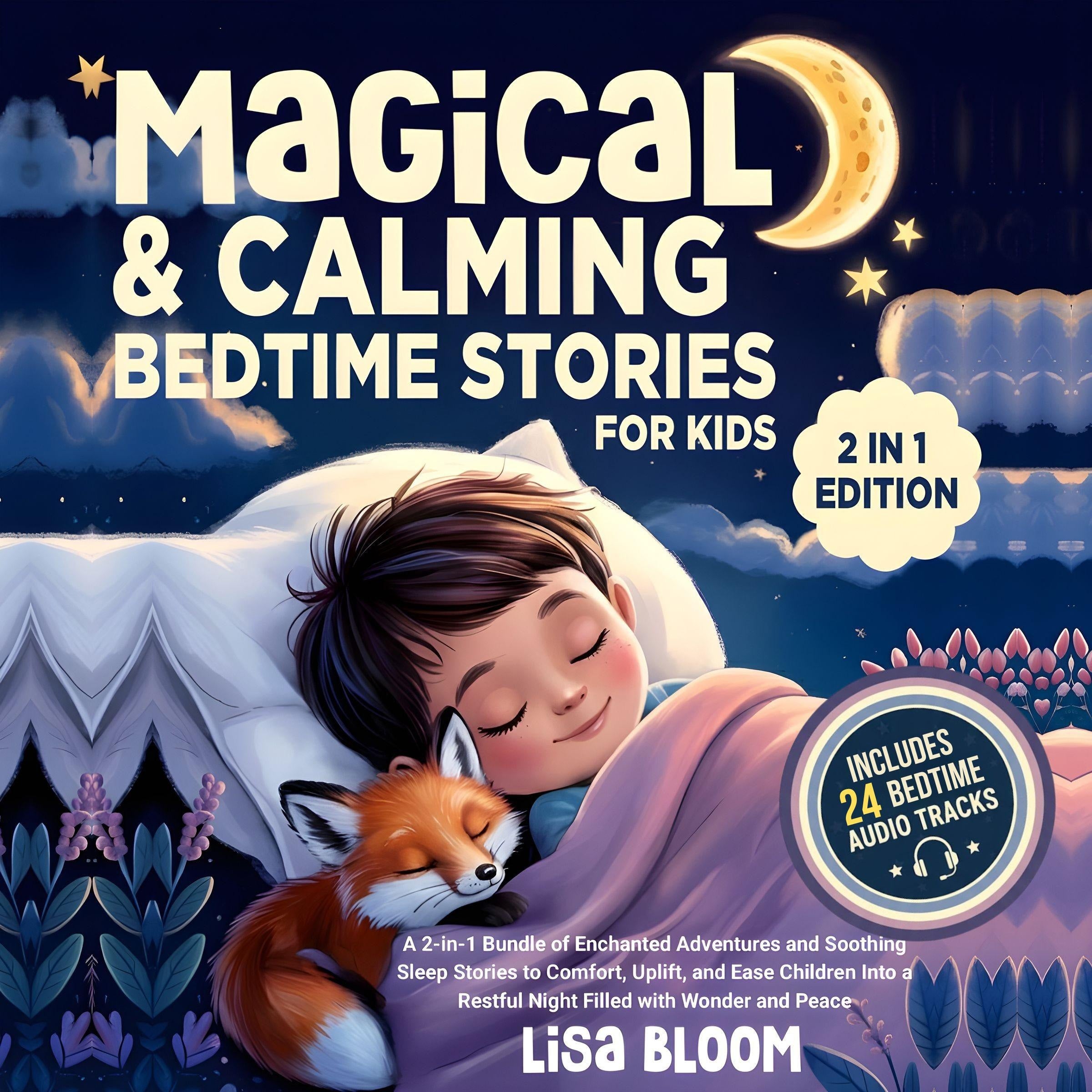 Magical & Calming Bedtime Stories for Kids