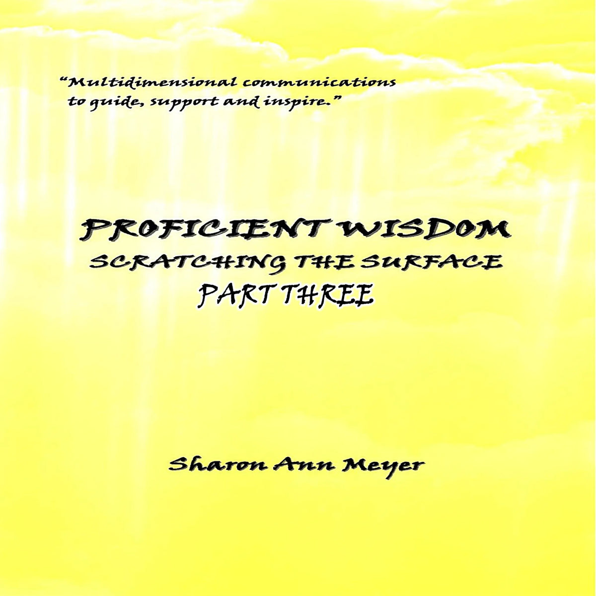 Proficient Wisdom Scratching The Surface- Part Three Audio