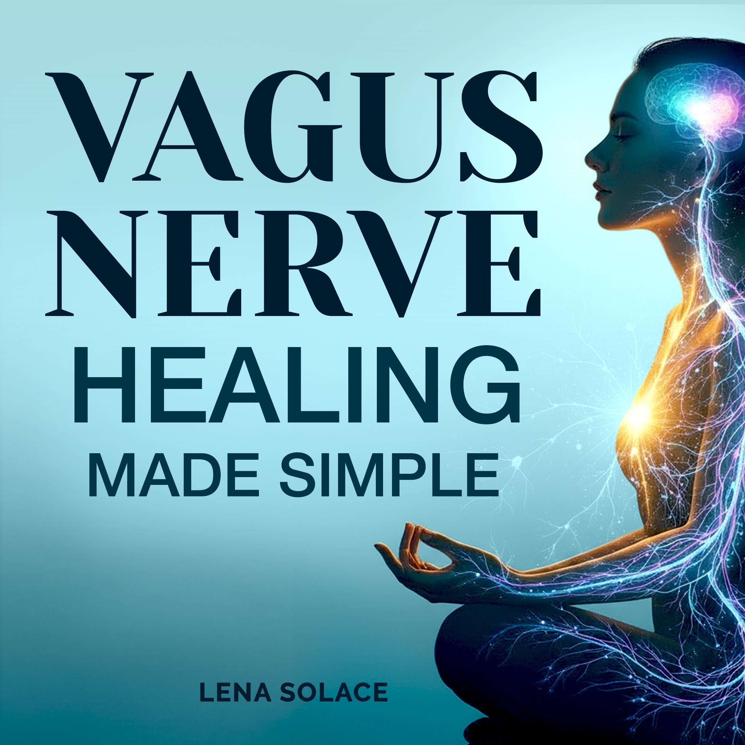 Vagus Nerve Healing Made Simple