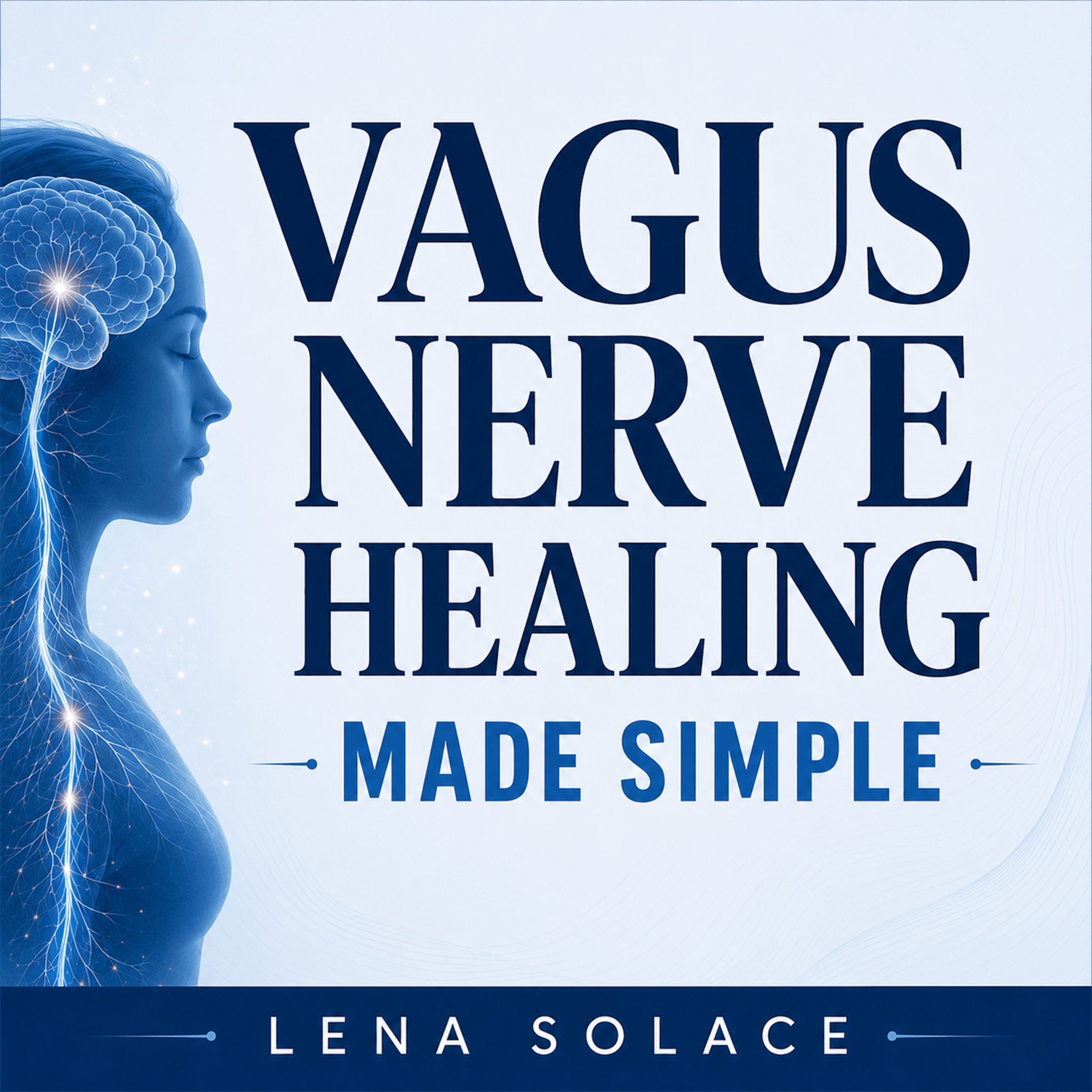Vagus Nerve Healing Made Simple