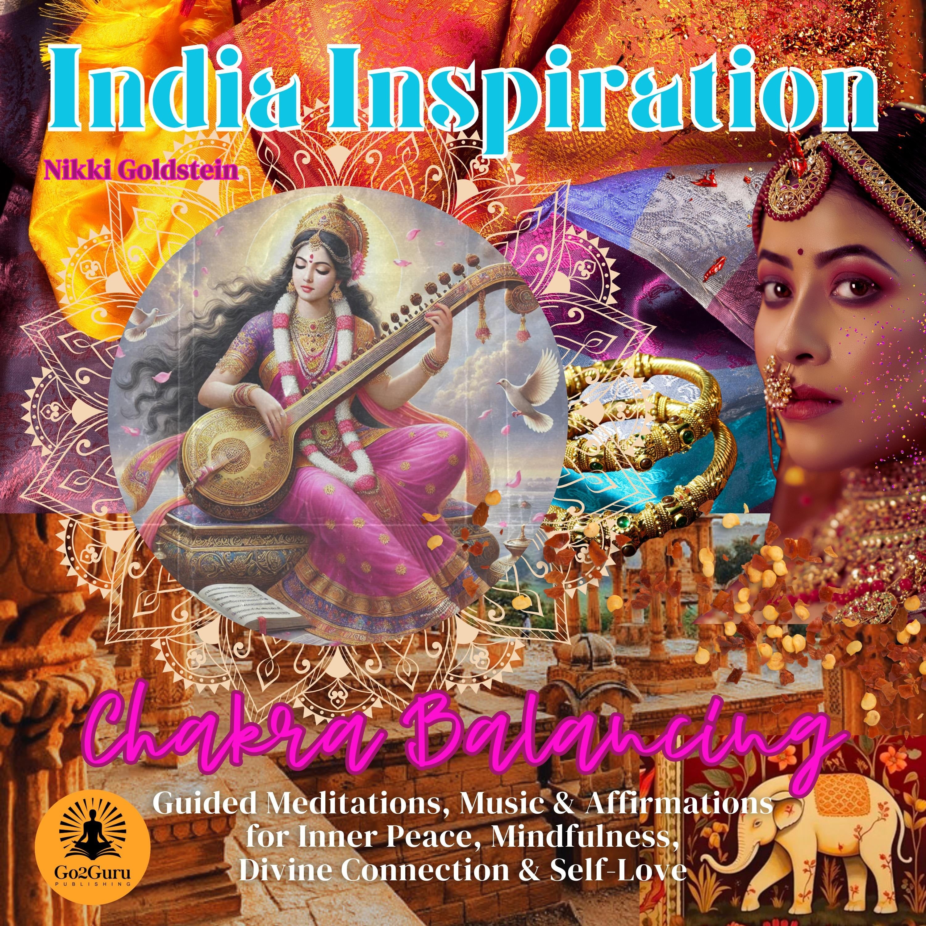 India Inspiration: Chakra Balancing