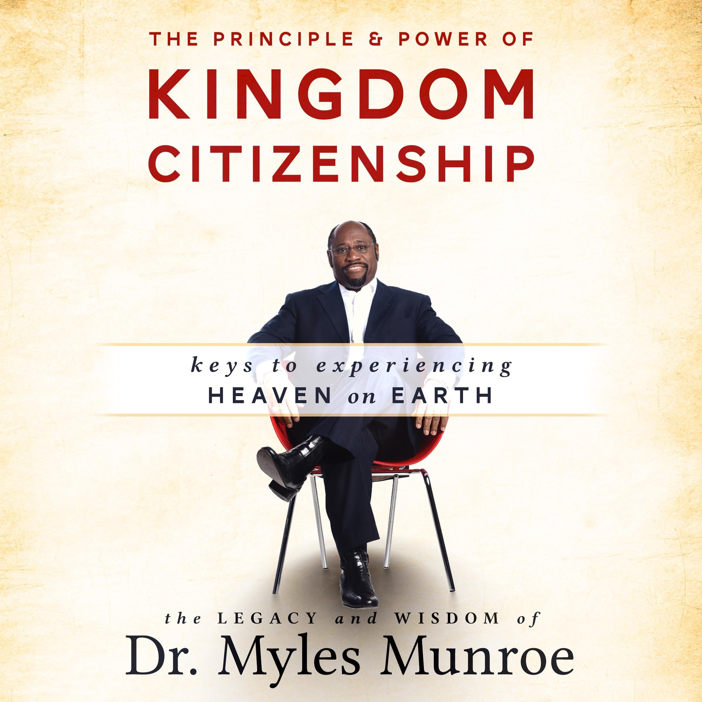 The Principle & Power of Kingdom Citizenship