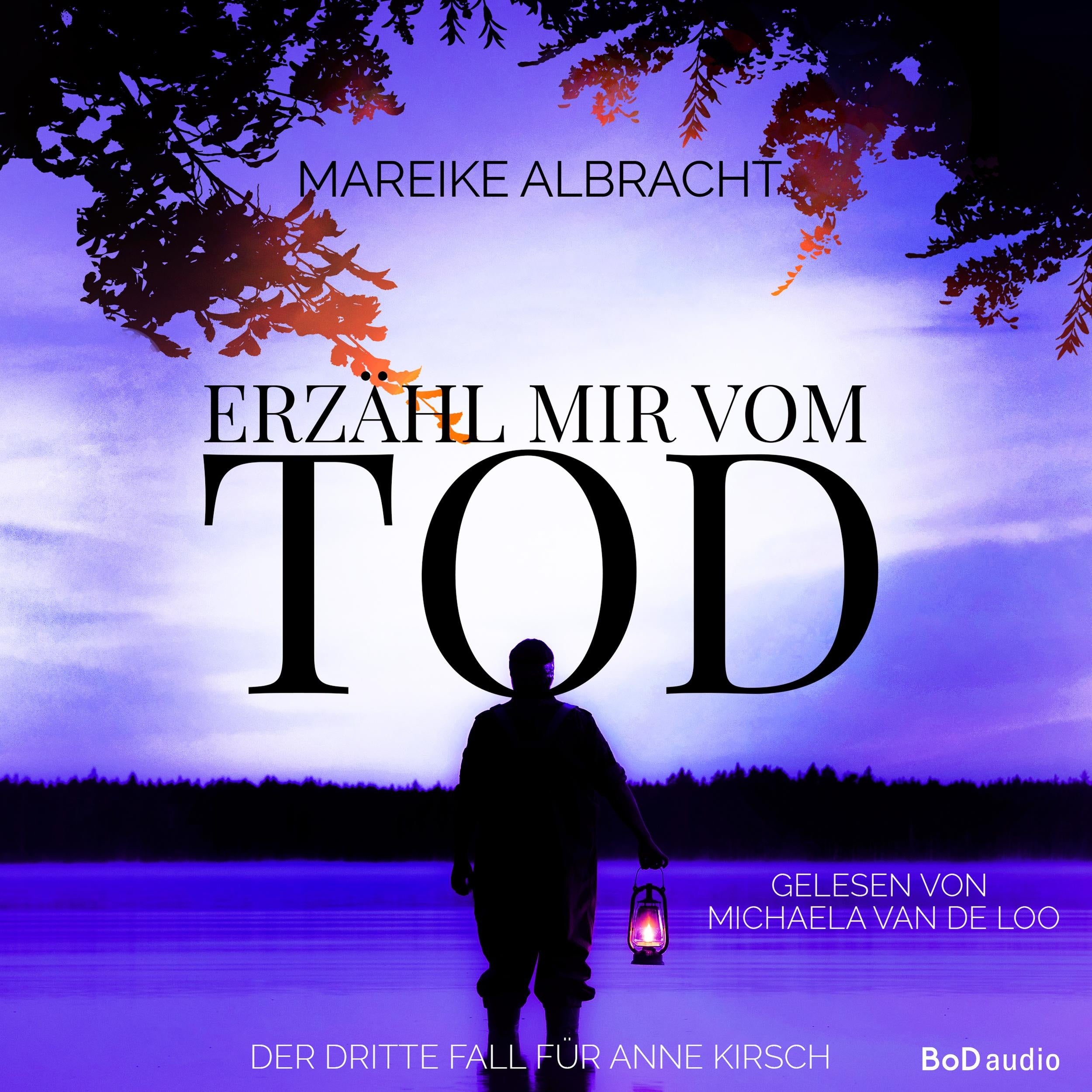 Erzähl mir vom Tod - Ein Fall für Anne Kirsch - Ein Sauerlandkrimi, Band 3 (Ungekürzt)