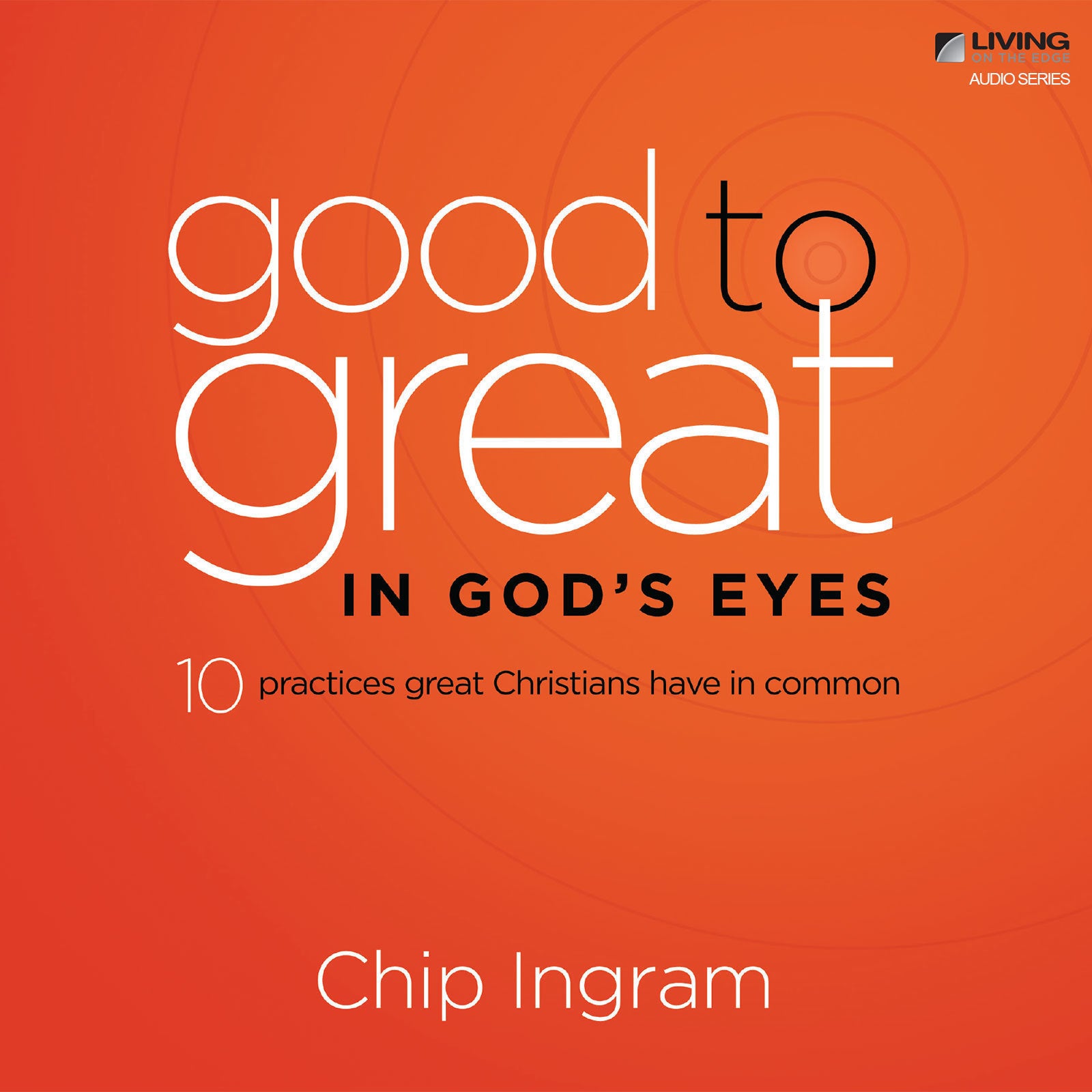 Good to Great in God's Eyes