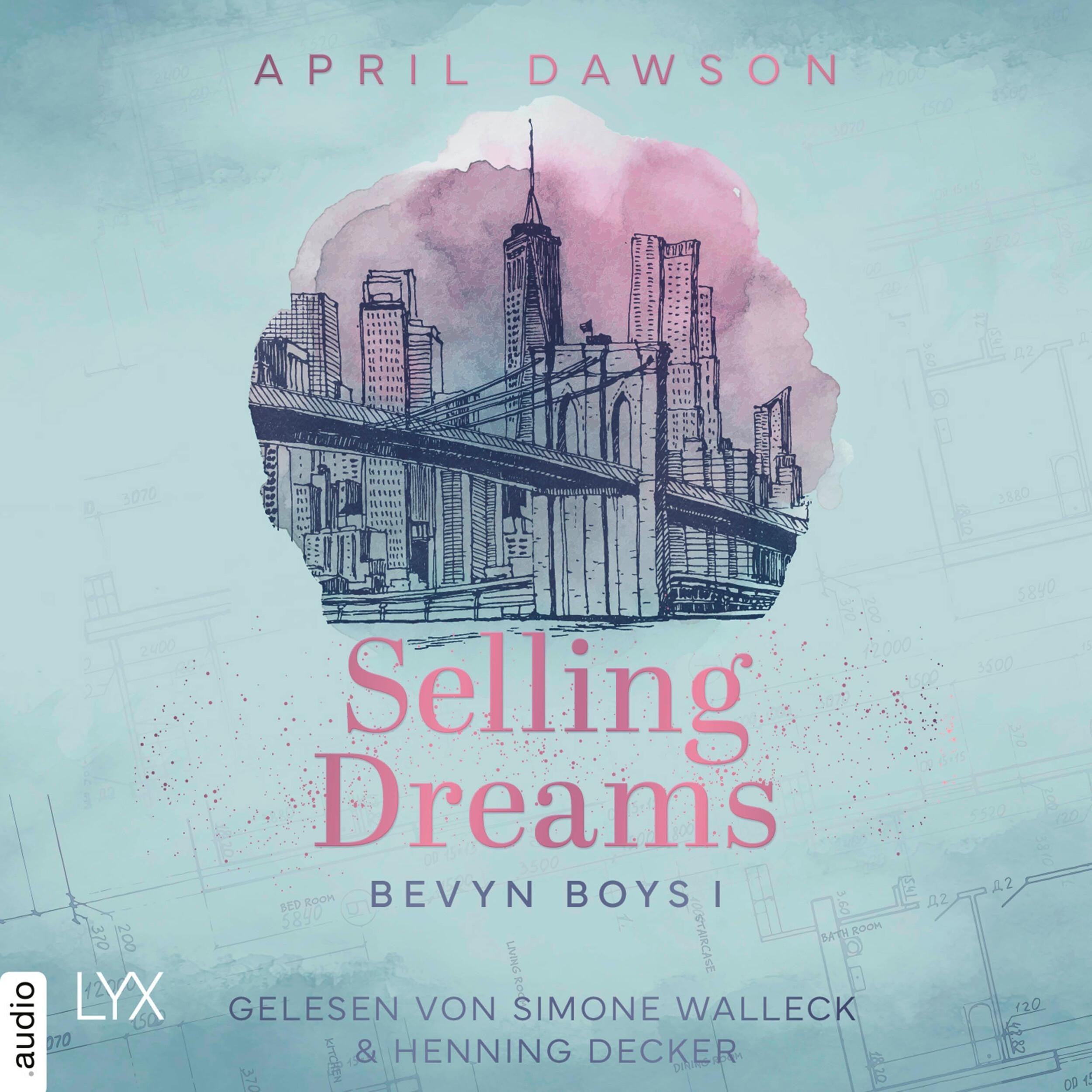 Selling Dreams - Bevyn Boys, Teil 1 (Ungekürzt)