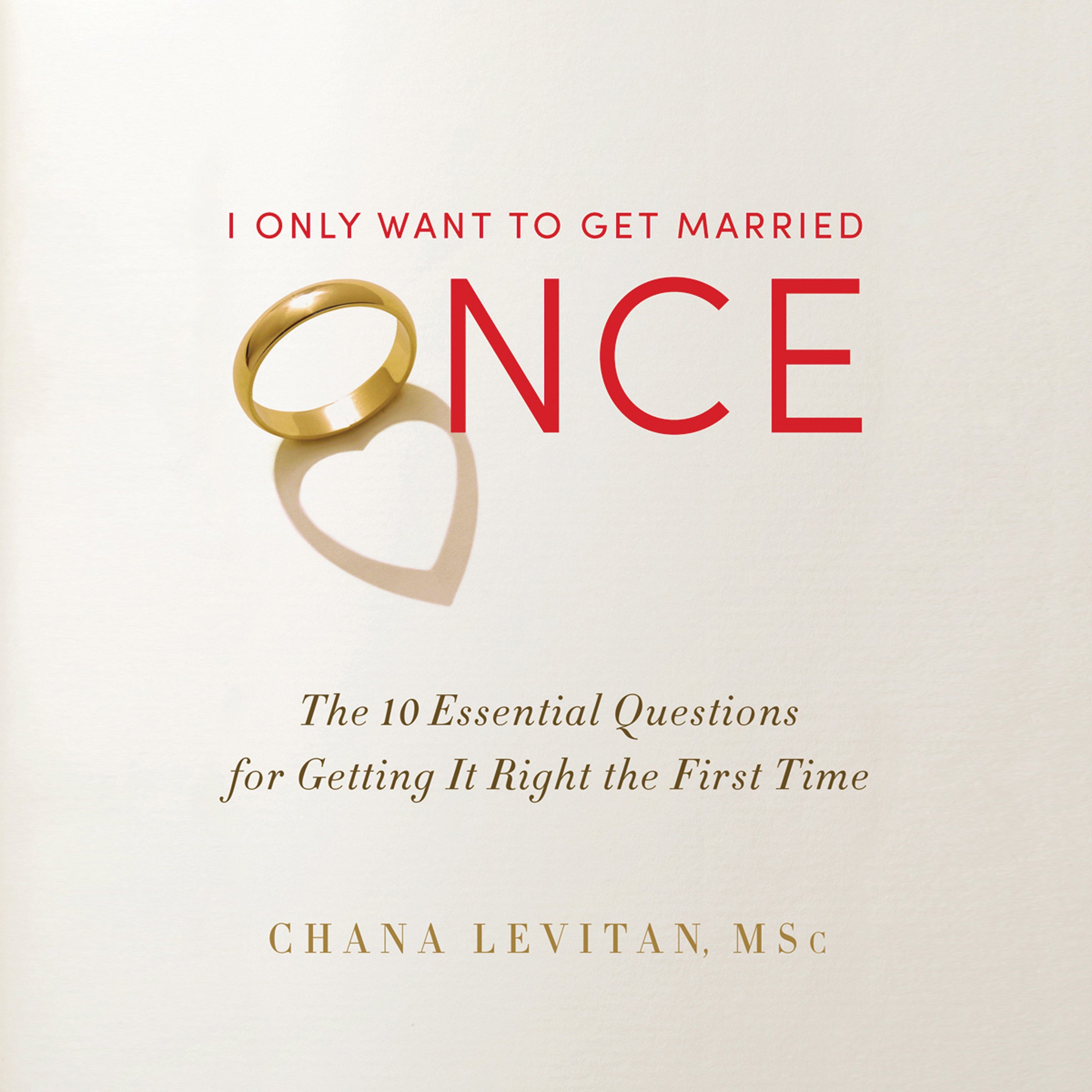 I Only Want to Get Married Once