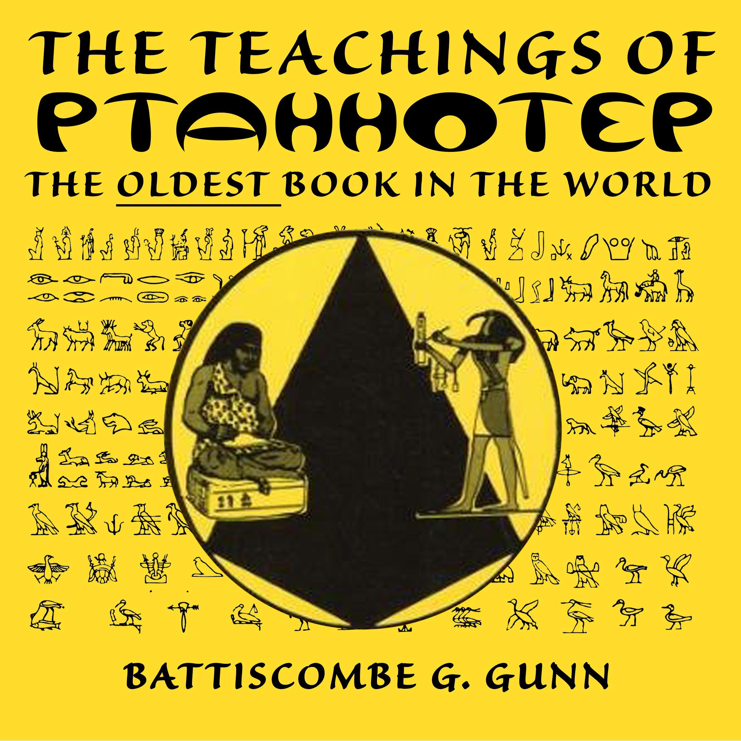 The Wisdom of the East - The Instruction of Ptah-hotep and The Instruction of Ke'gemni