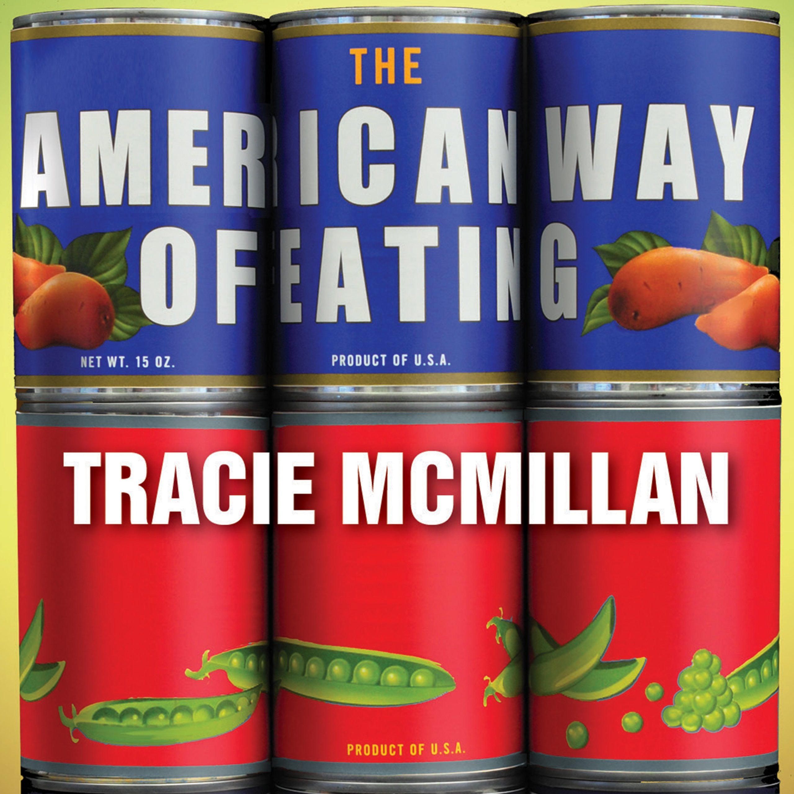 The American Way of Eating