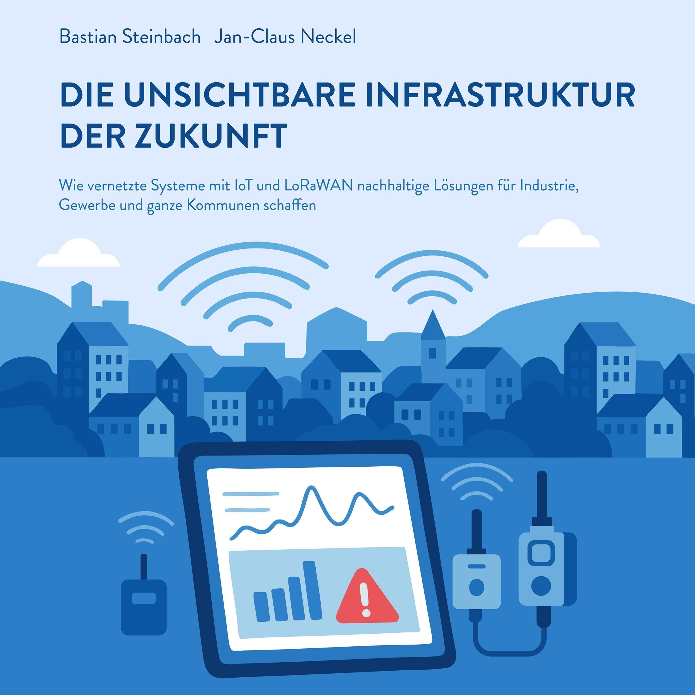 Die unsichtbare Infrastruktur der Zukunft