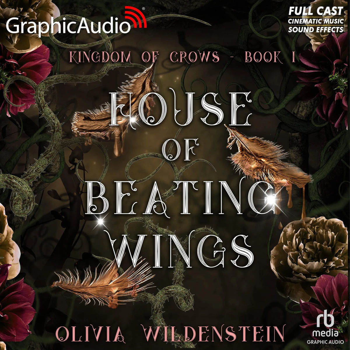 House of Beating Wings [Dramatized Adaptation]