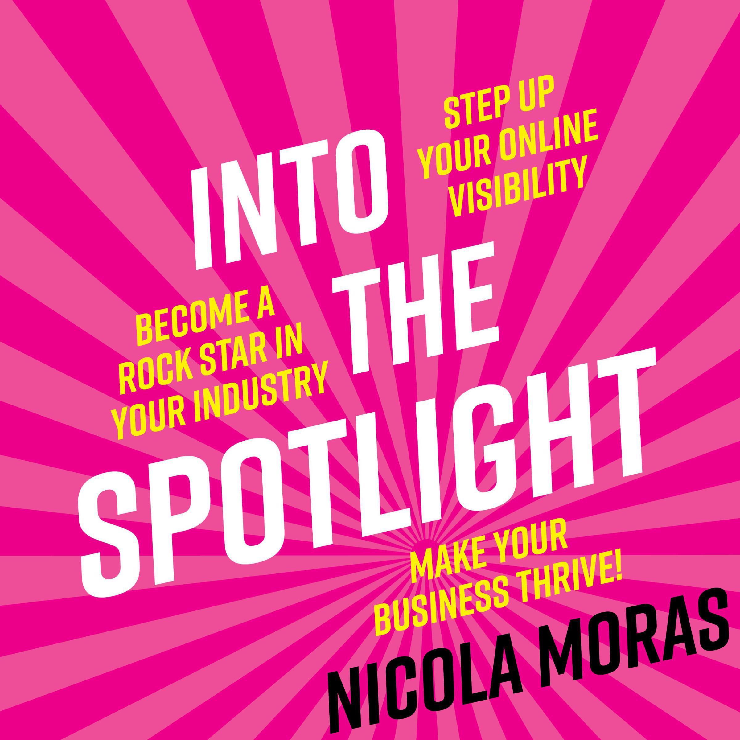 Into The Spotlight