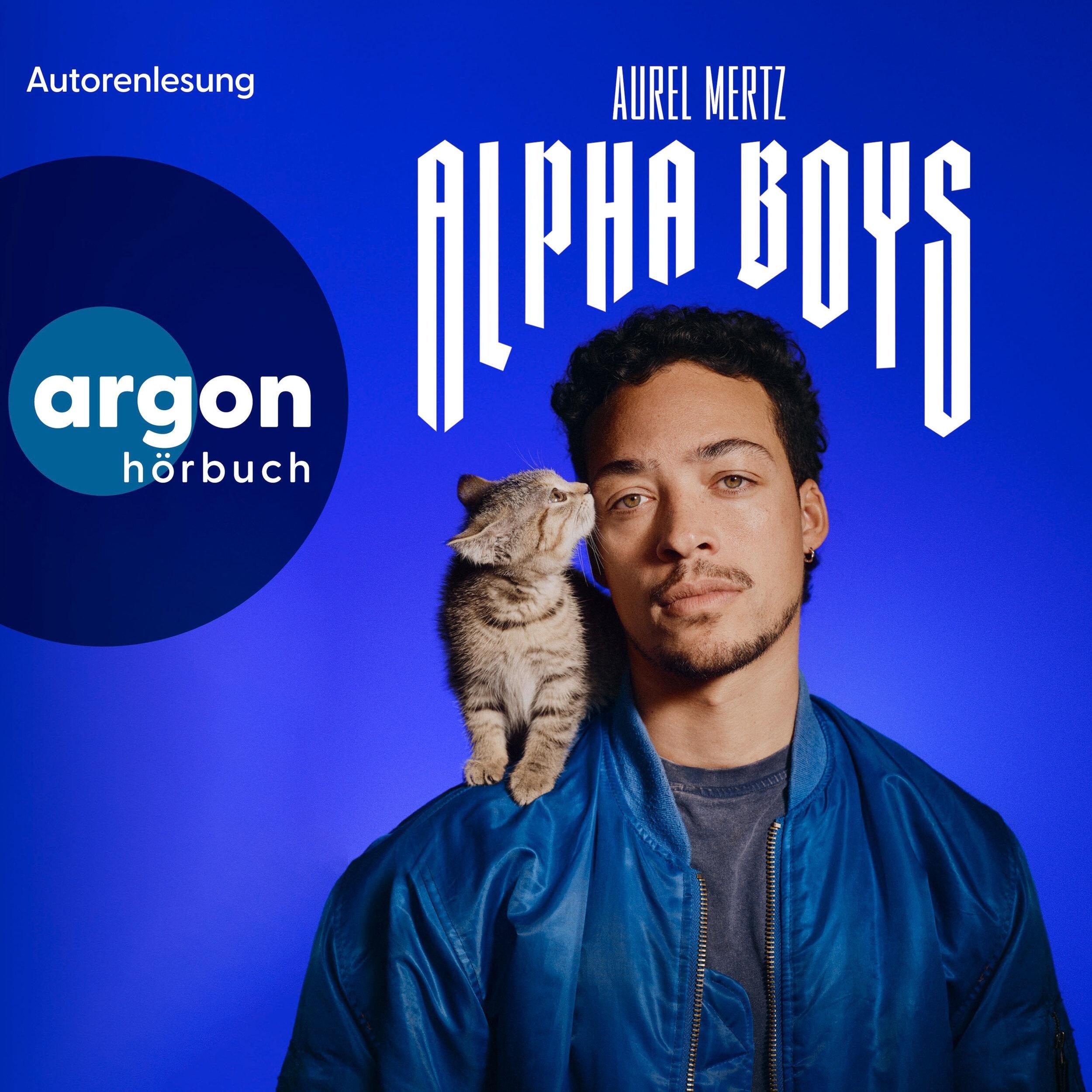 Alpha-Boys (Ungekürzte Autorenlesung)