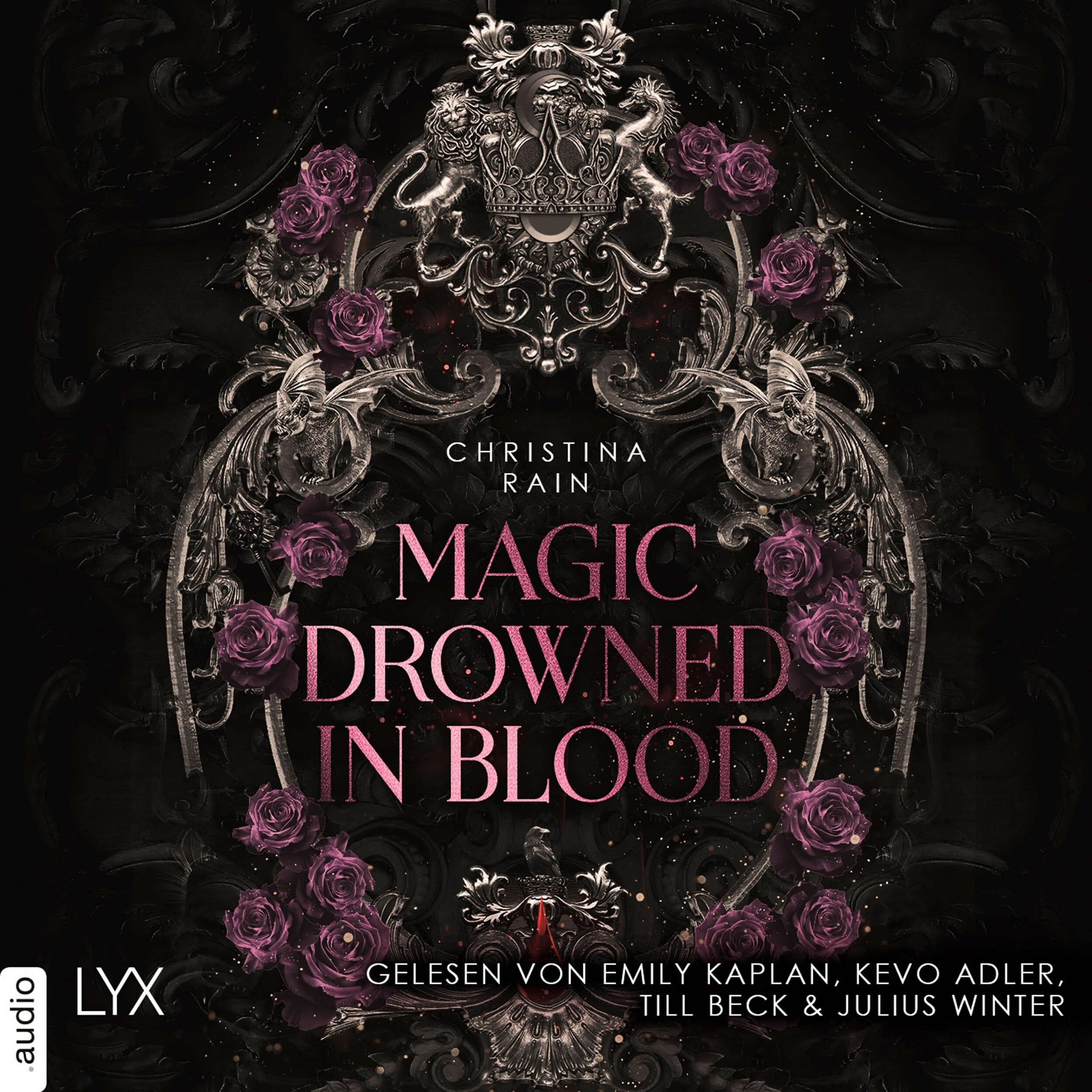 Magic Drowned in Blood - Blood and Magic, Teil 1 (Ungekürzt)
