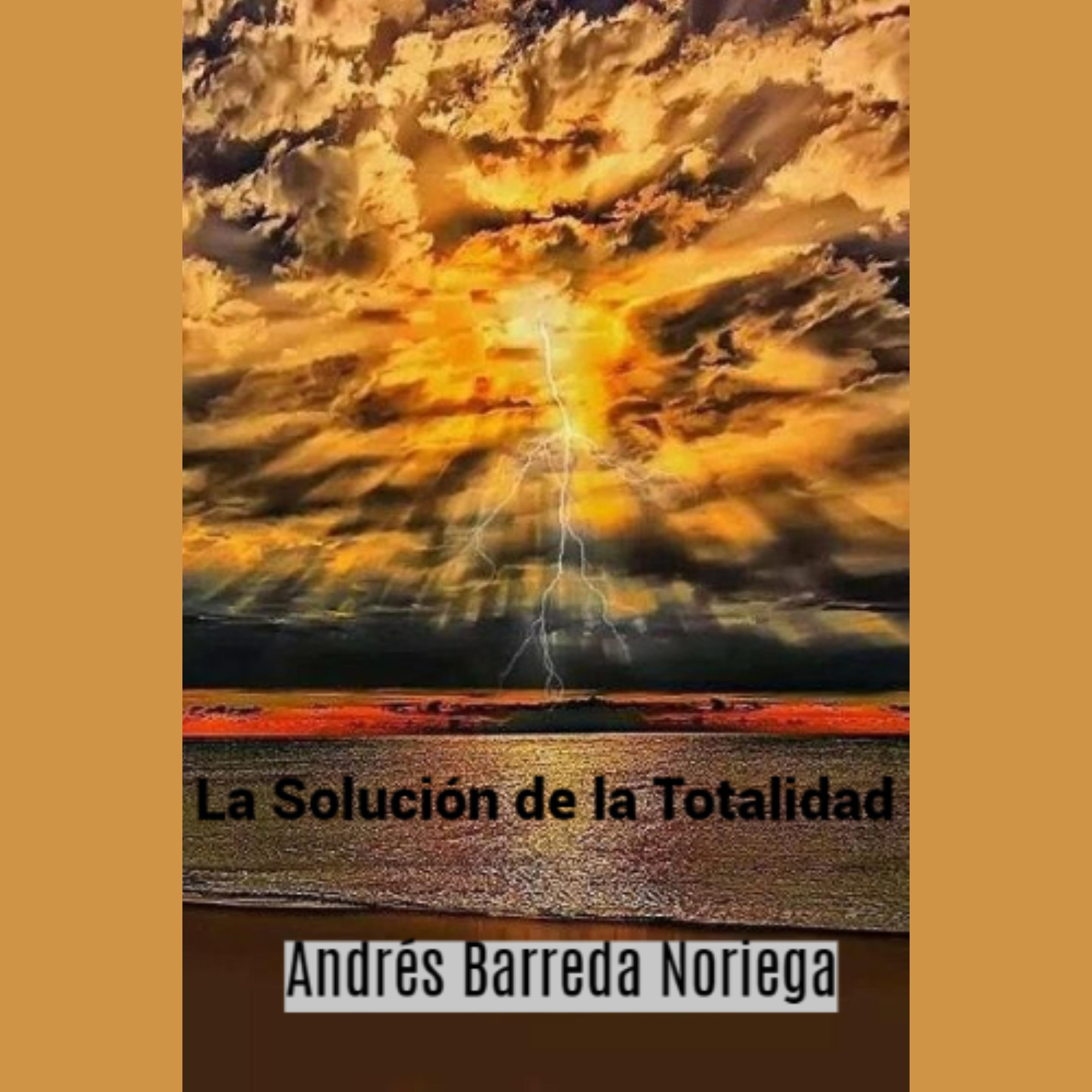 La Solución de la Totalidad