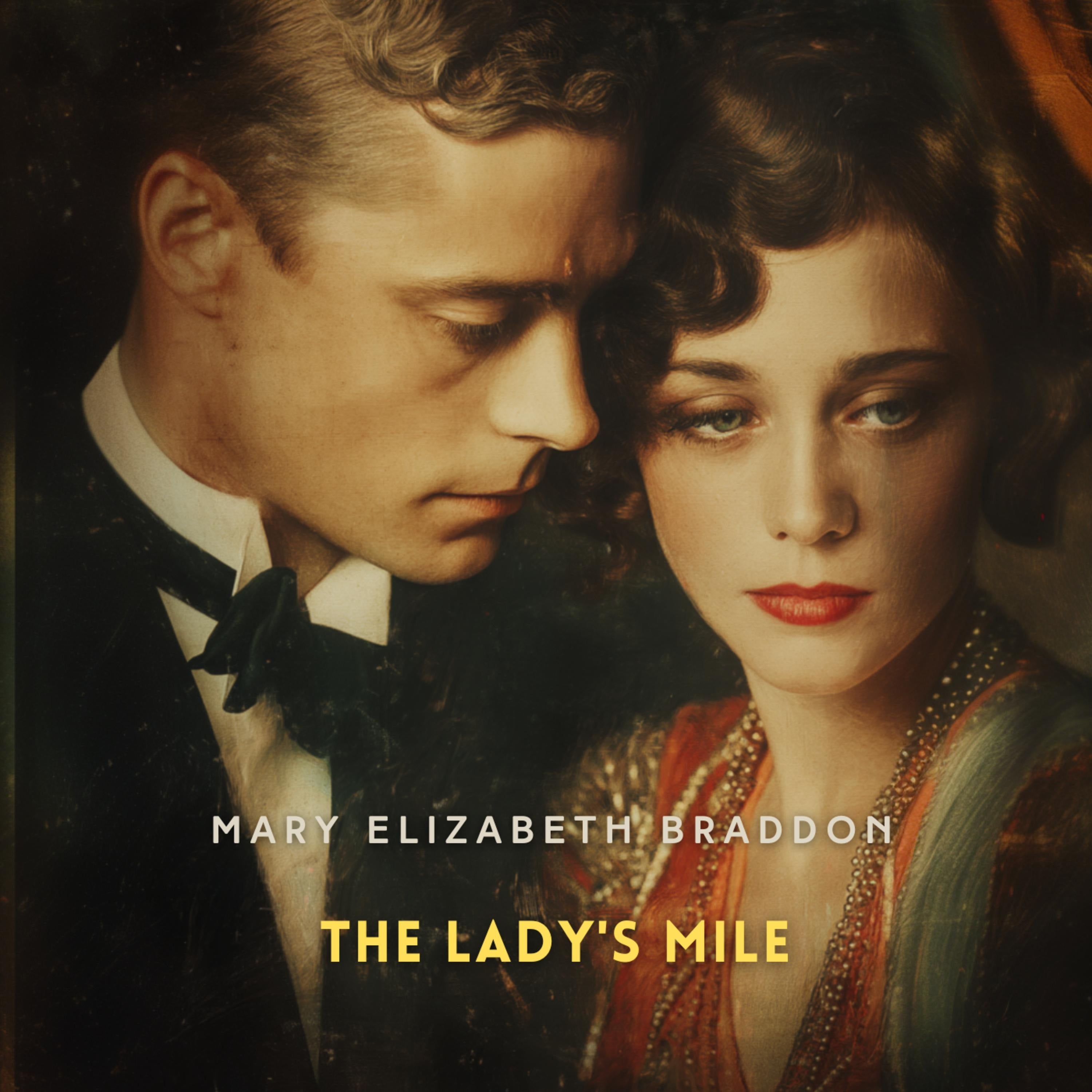 The Lady's Mile: A Novel