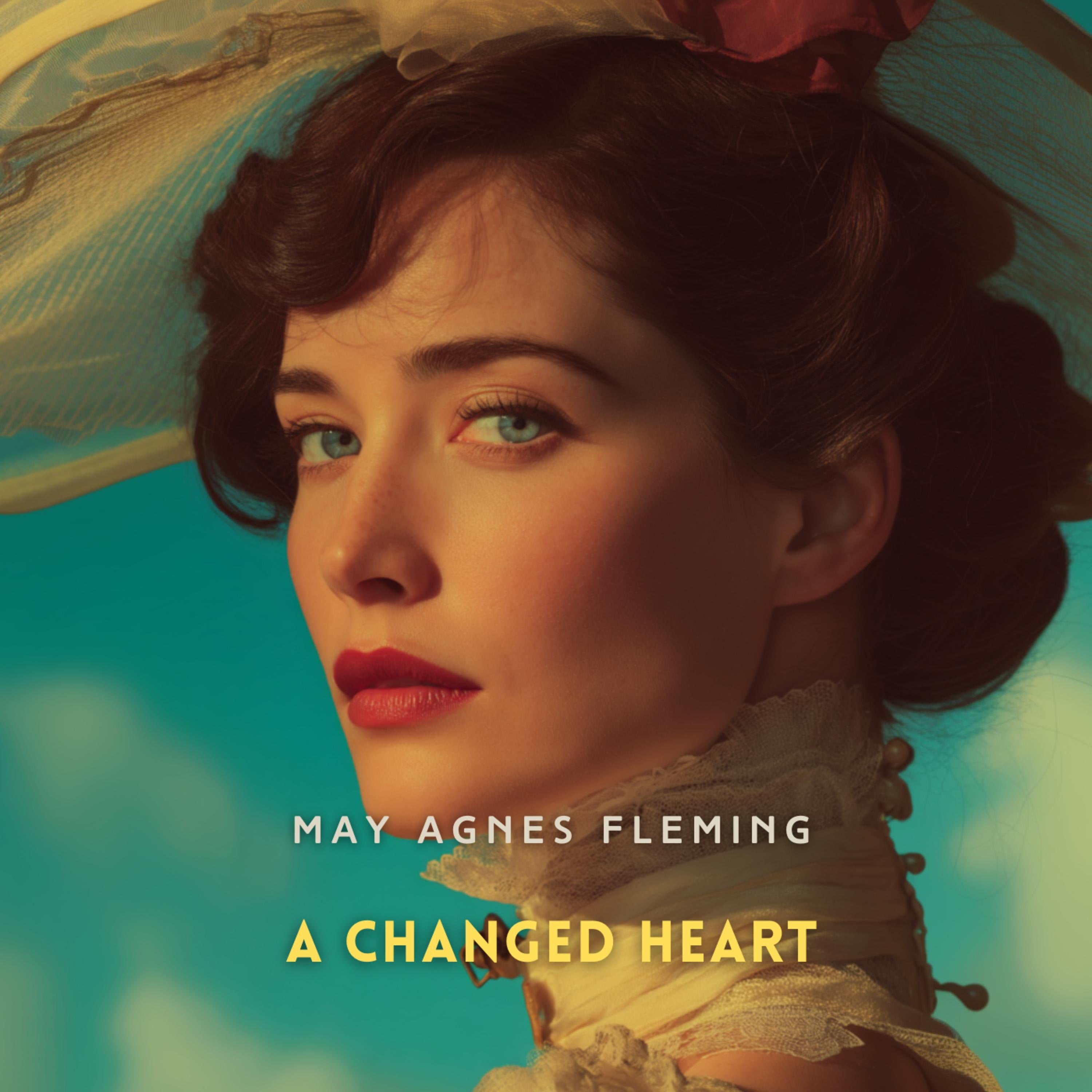A Changed Heart: A Novel
