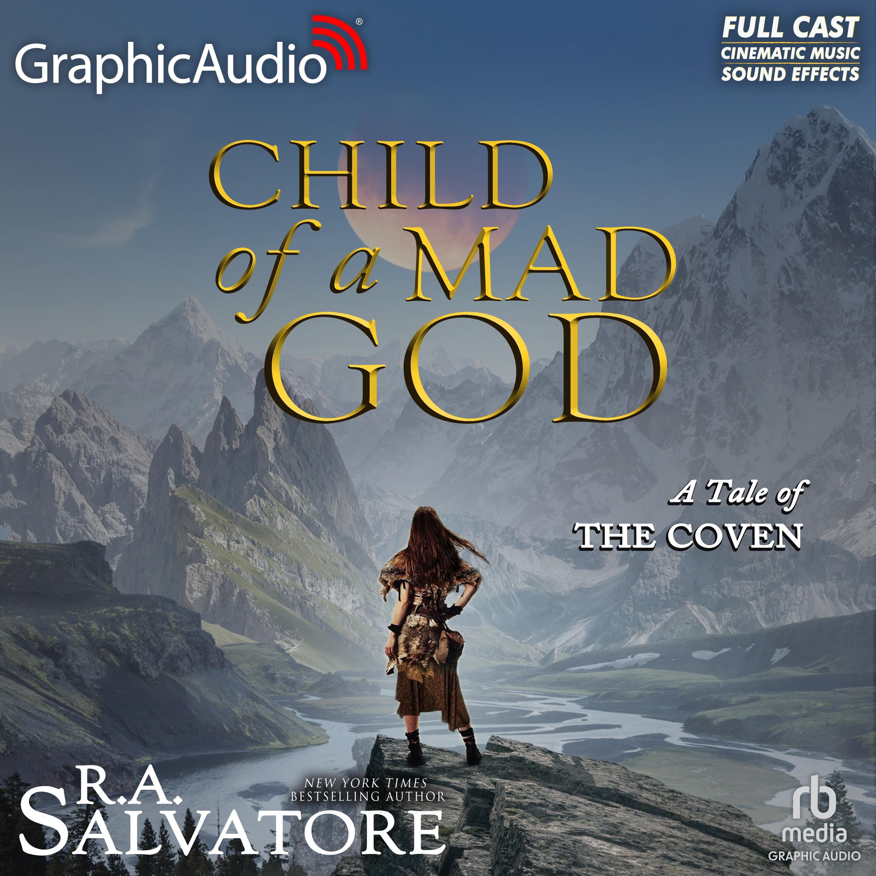 Child of a Mad God [Dramatized Adaptation]