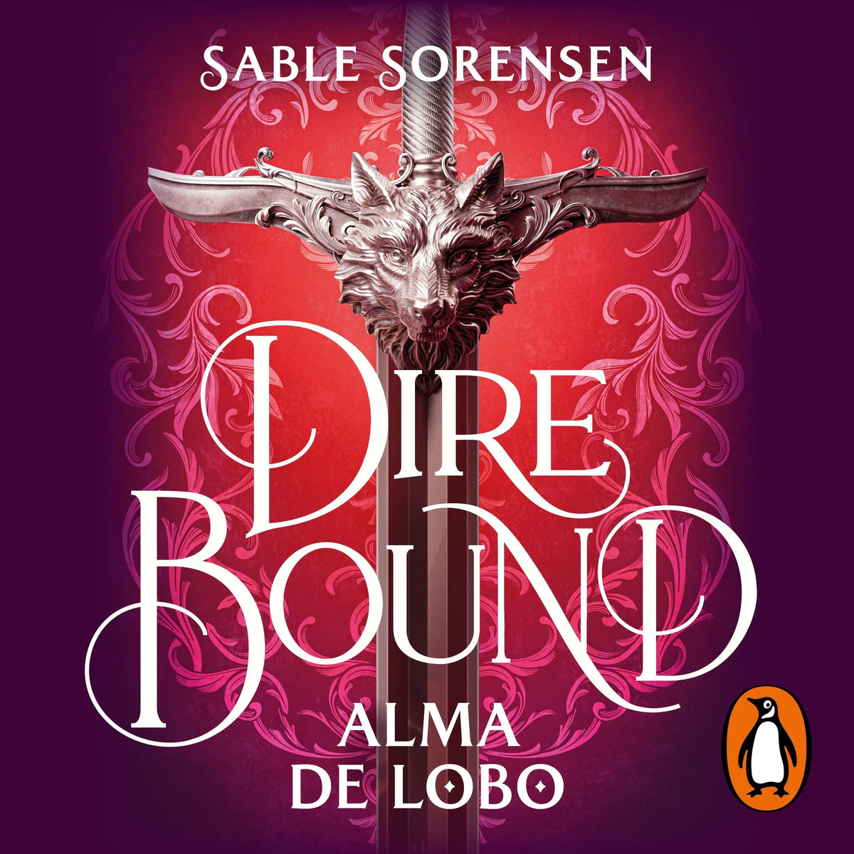 Dire Bound. Alma de lobo (Los Lobos de la Ruina 1)