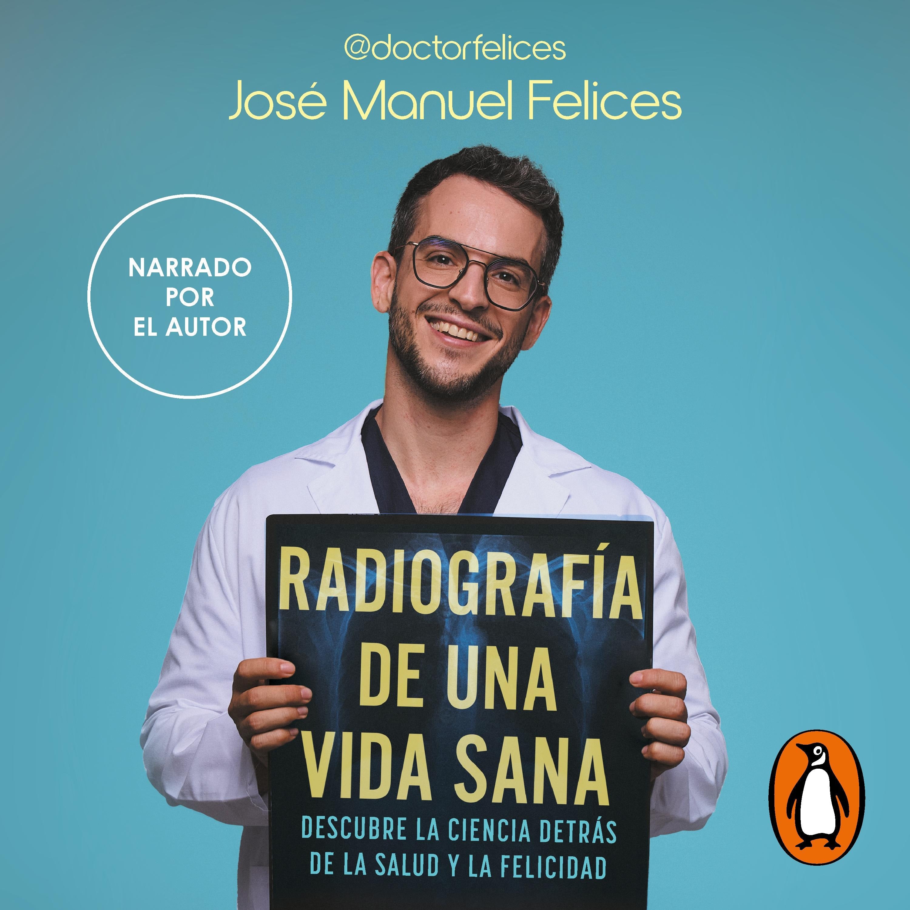Radiografía de una vida sana