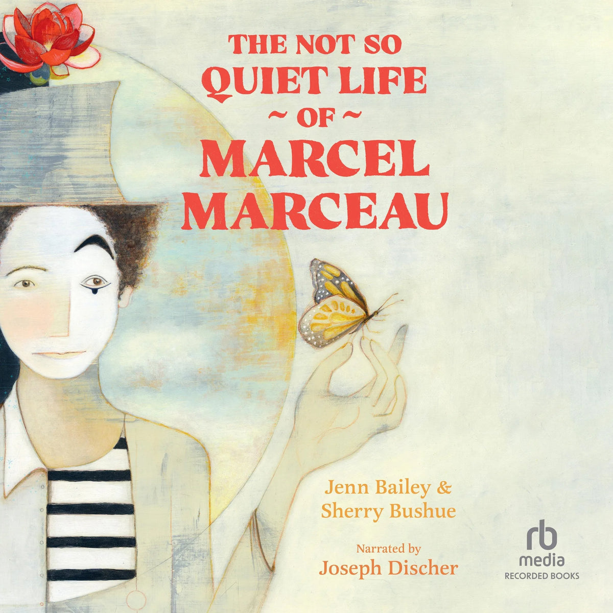 The Not So Quiet Life of Marcel Marceau