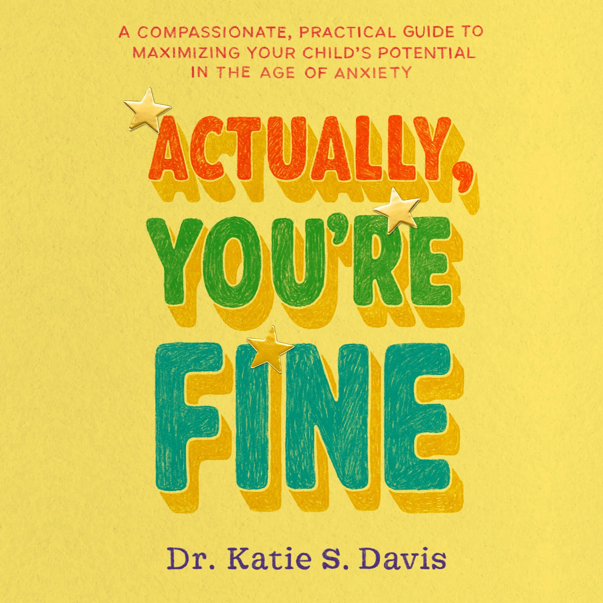 Actually, You're Fine