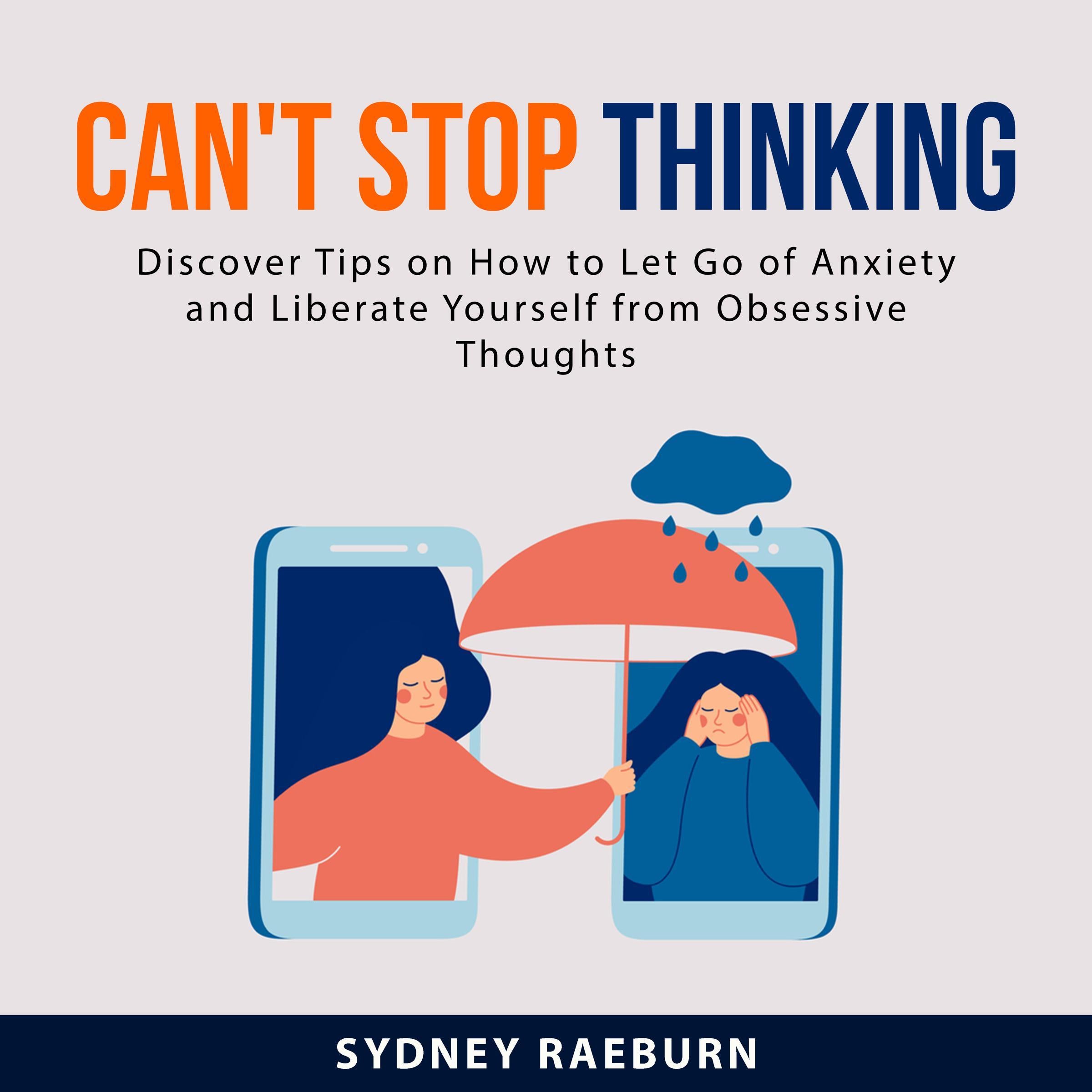 Can't Stop Thinking: