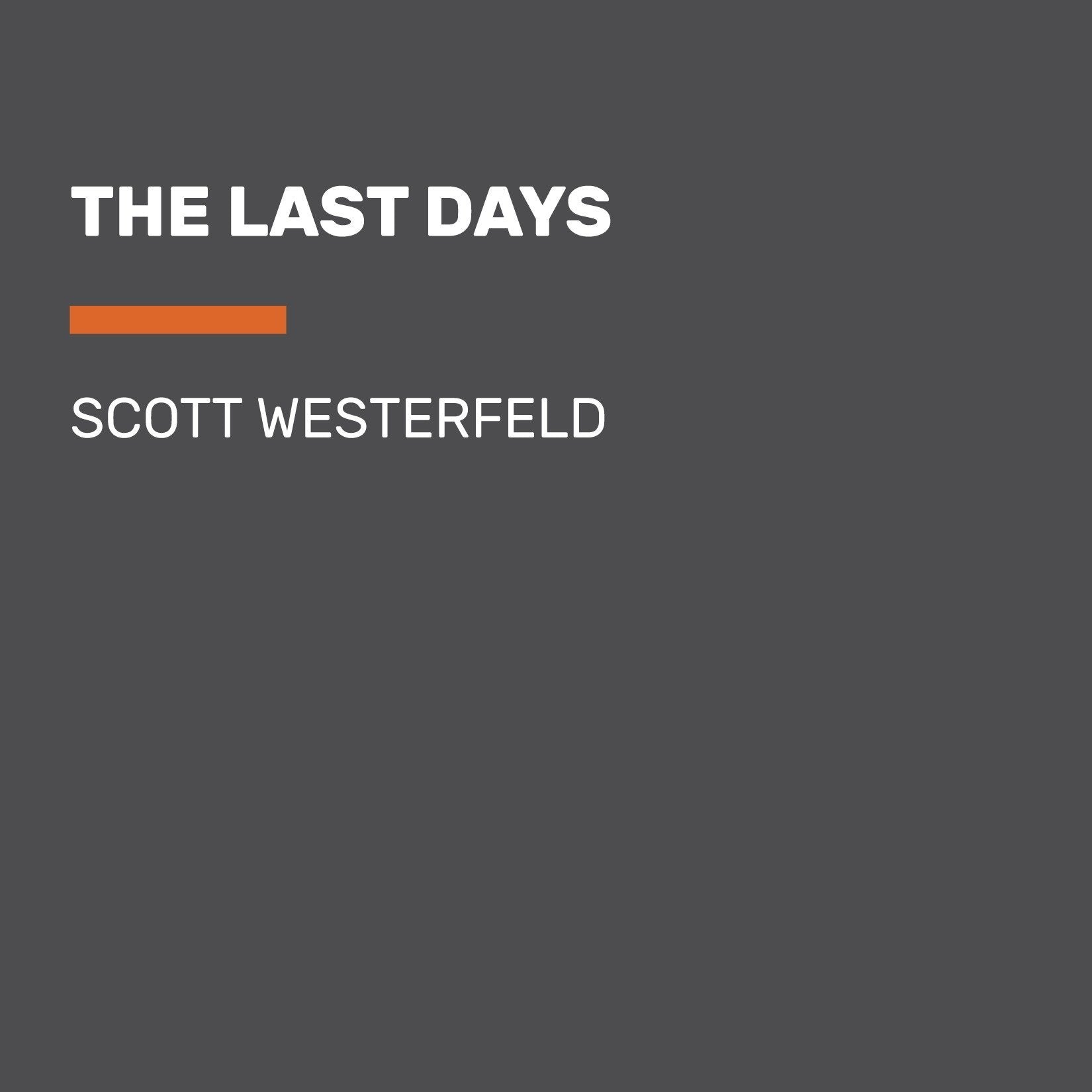 The Last Days