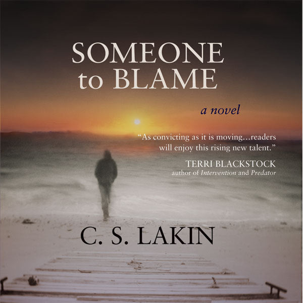 Someone to Blame