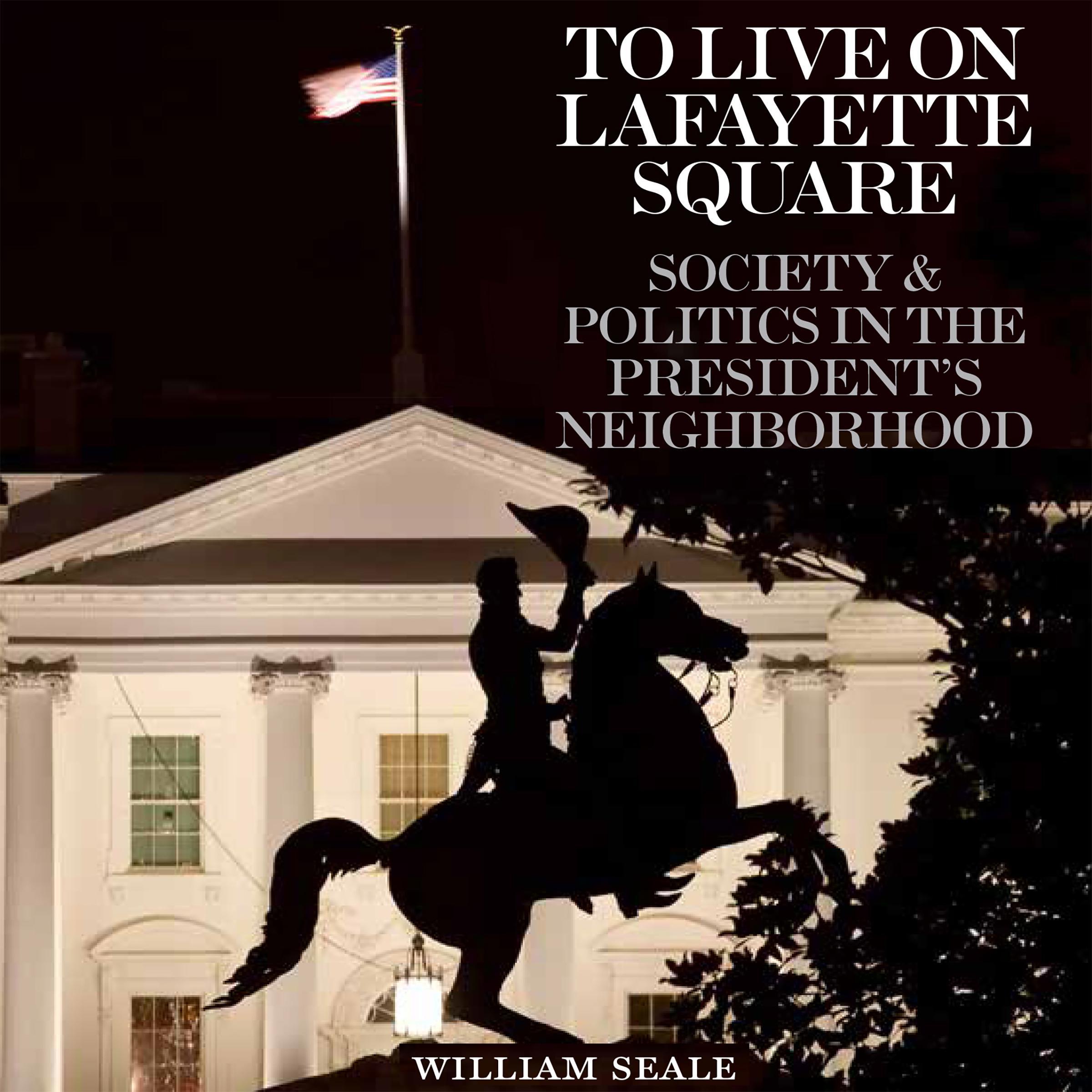 To Live on Lafayette Square