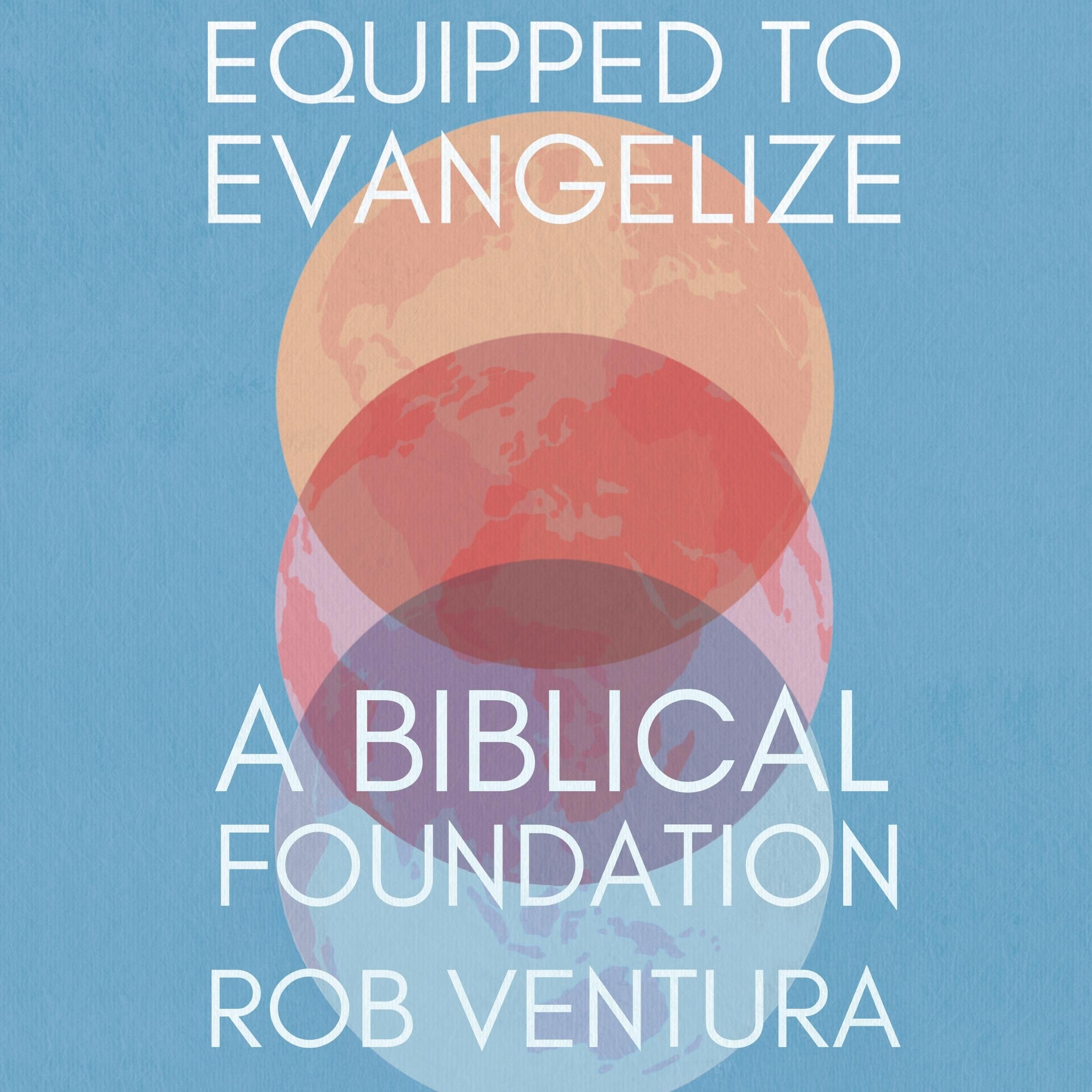 Equipped to Evangelize