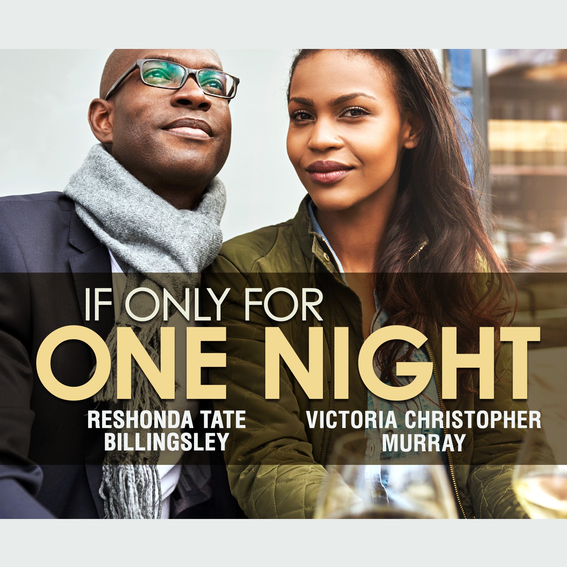 If Only For One Night