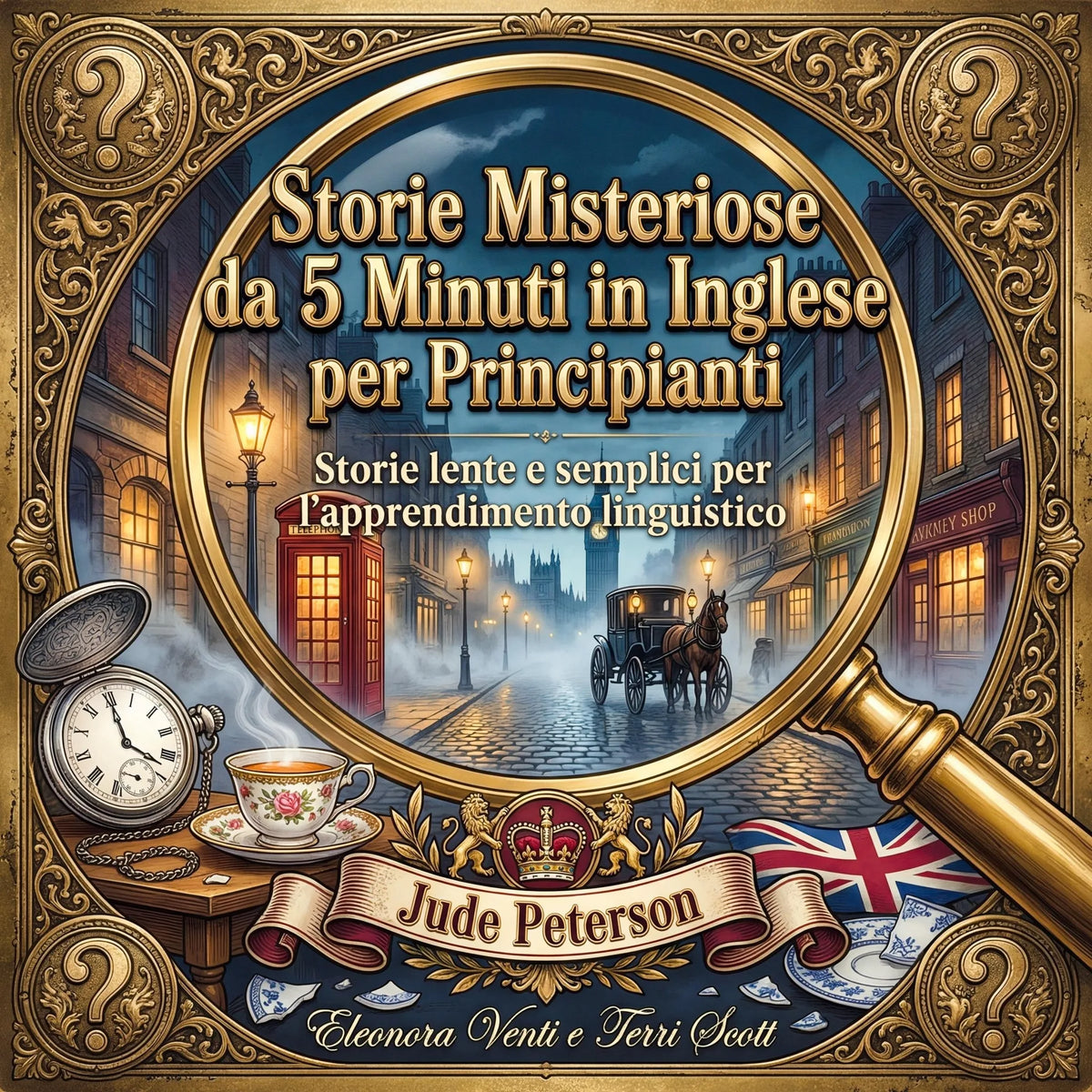 "Storie Misteriose da 5 Minuti in Inglese per Principianti