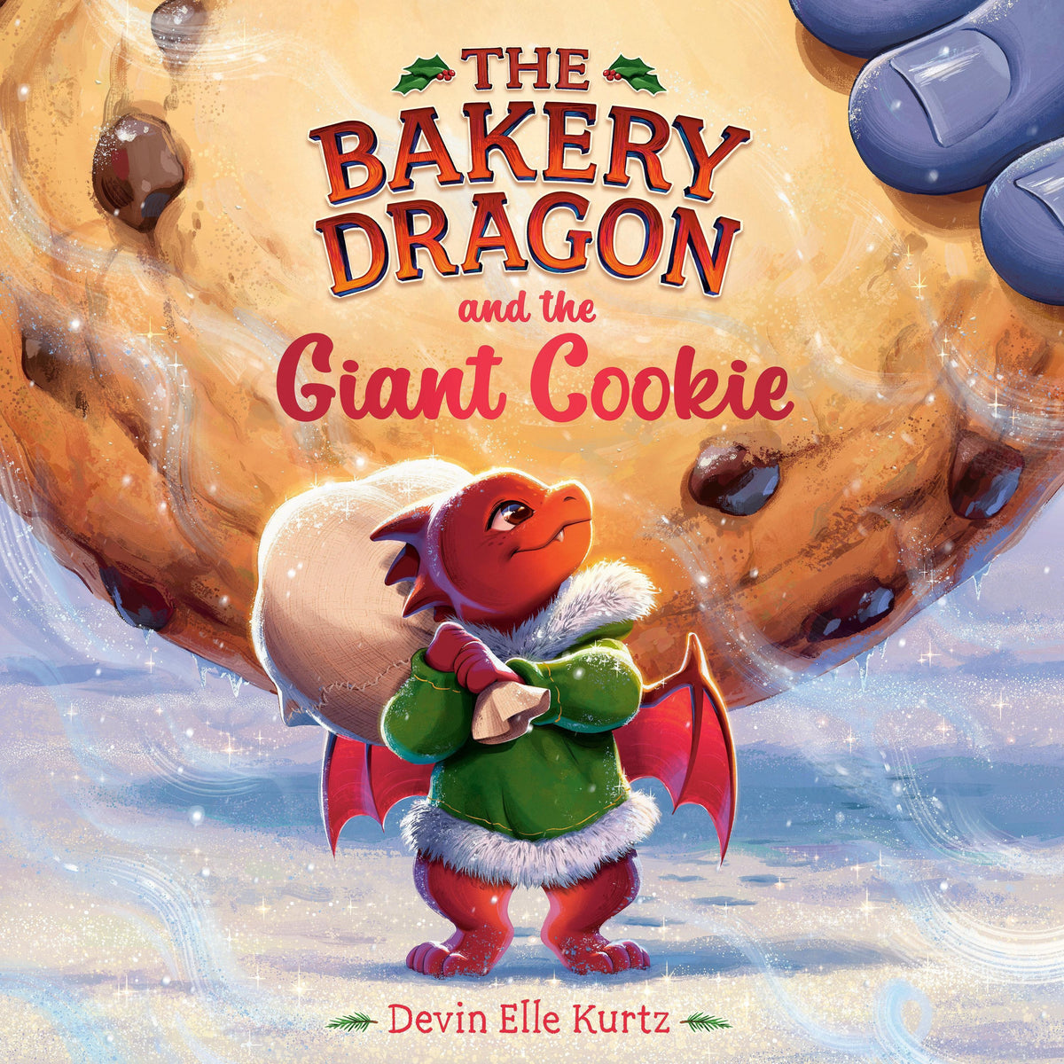 The Bakery Dragon and the Giant Cookie