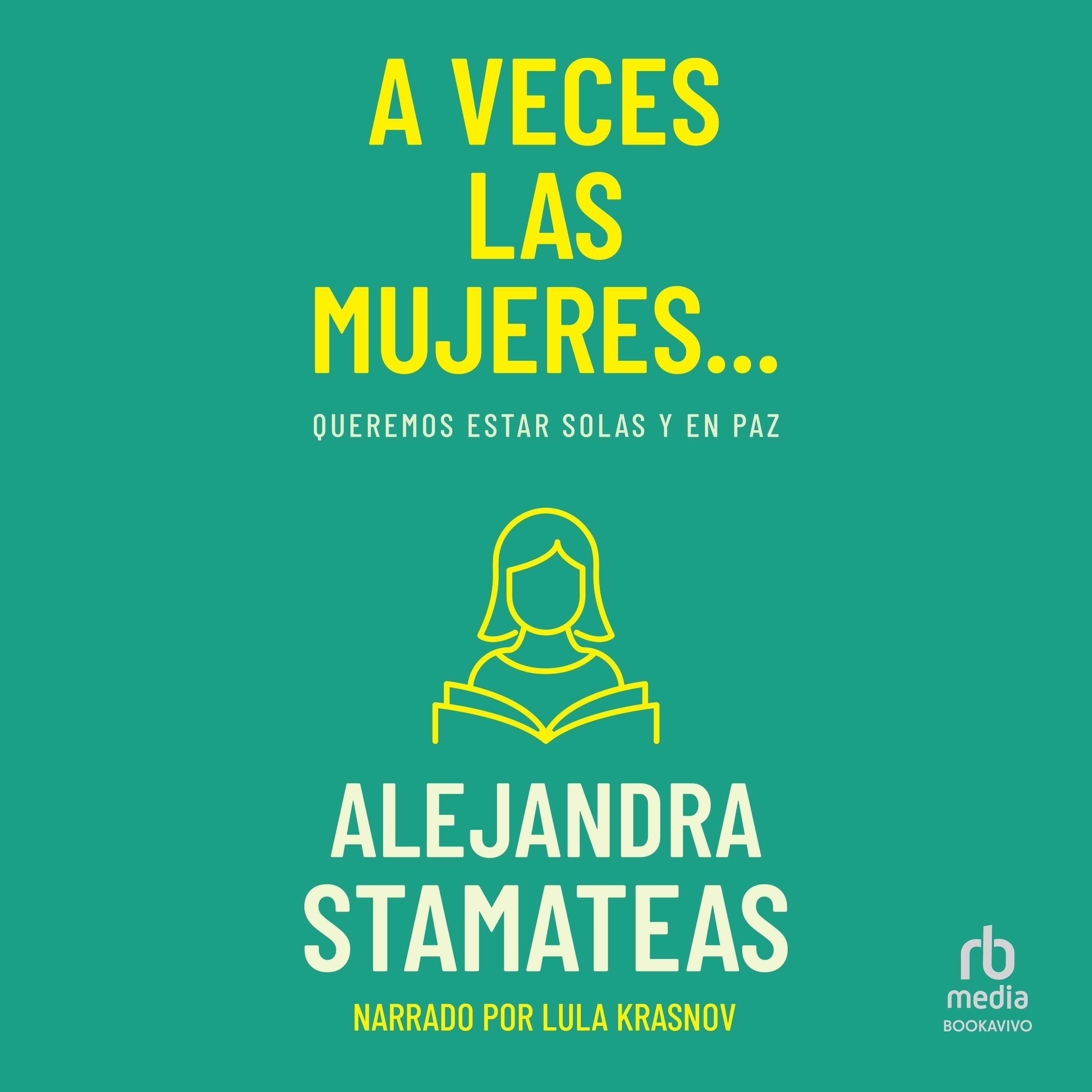 A veces las mujeres ...