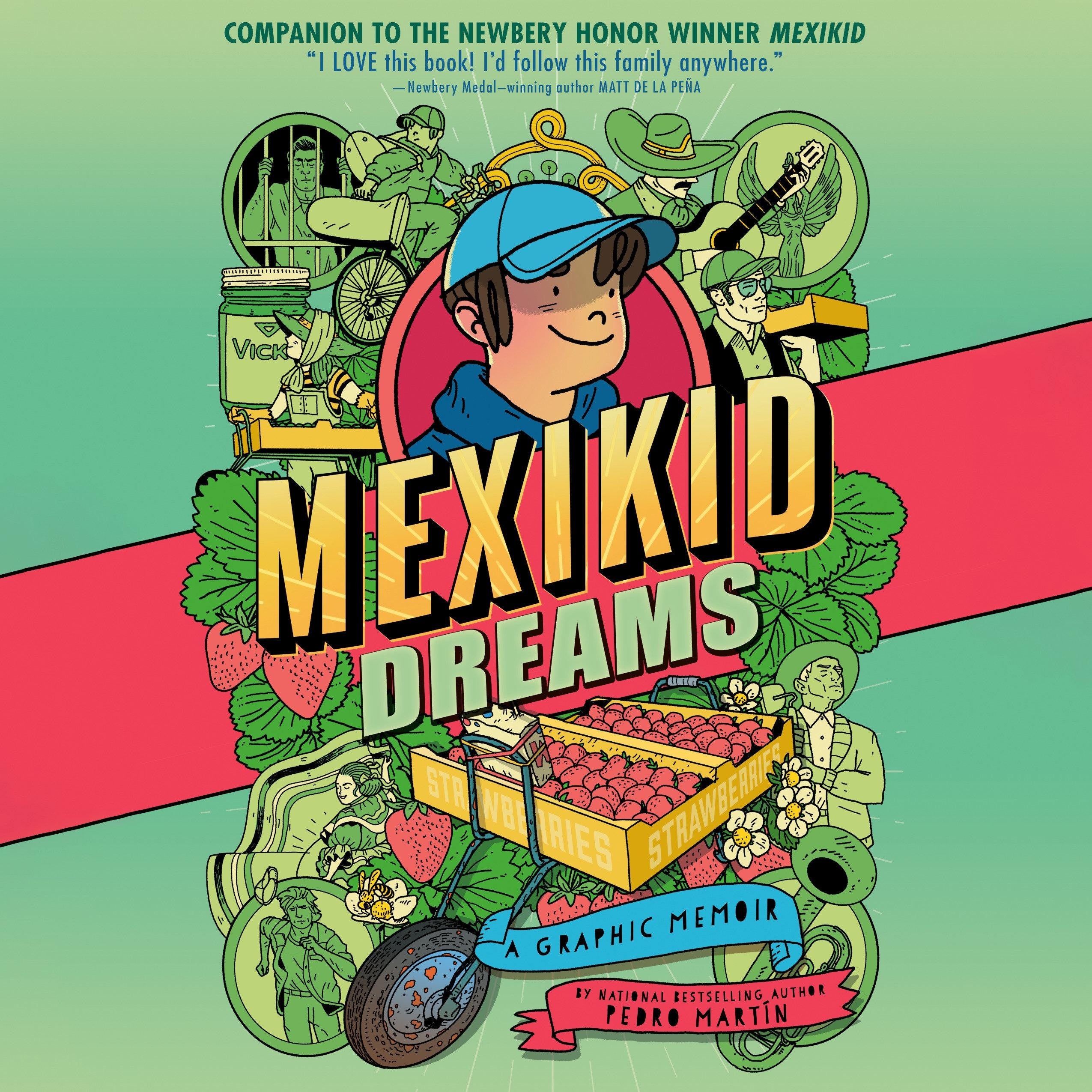 Mexikid Dreams: A Memoir