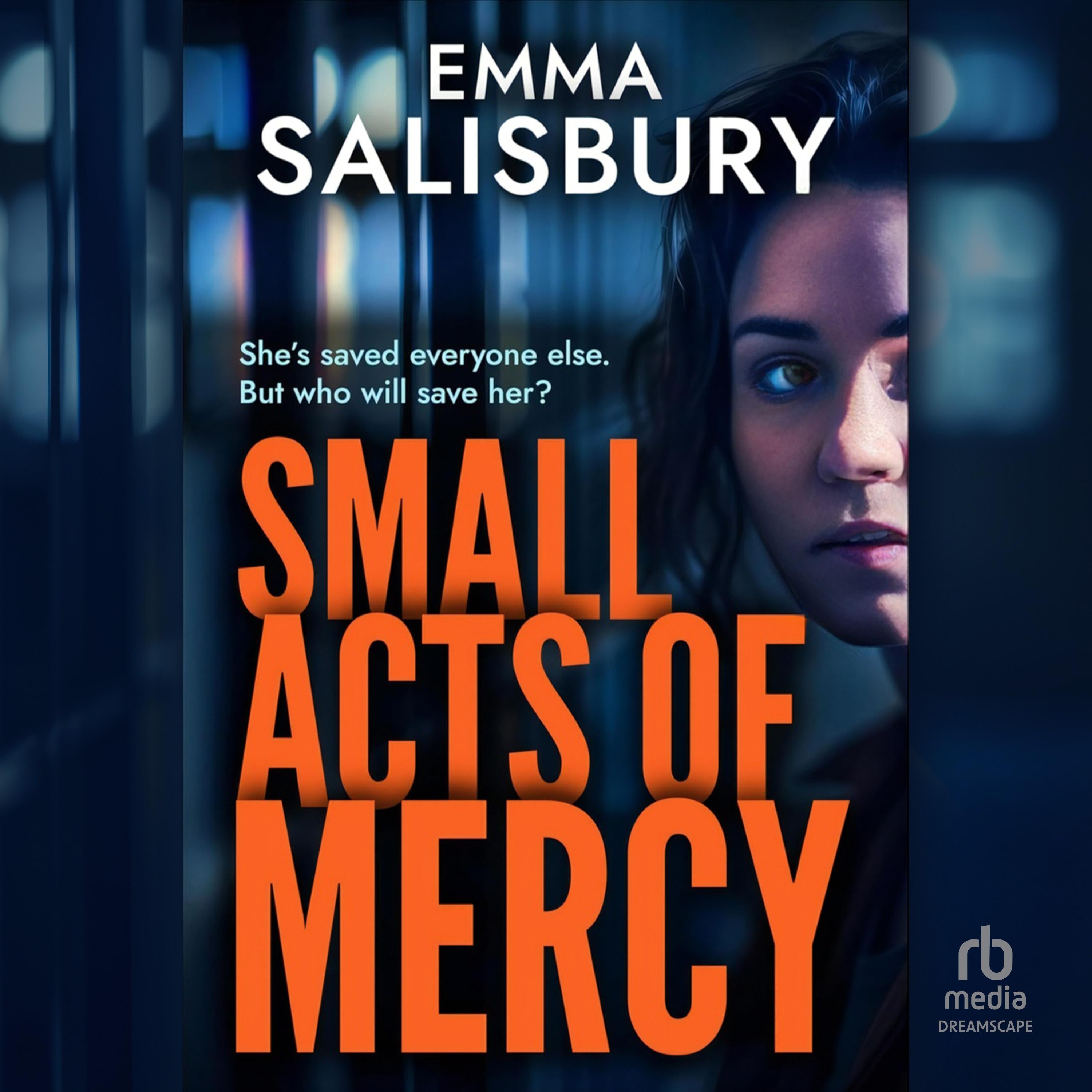 Small Acts of Mercy