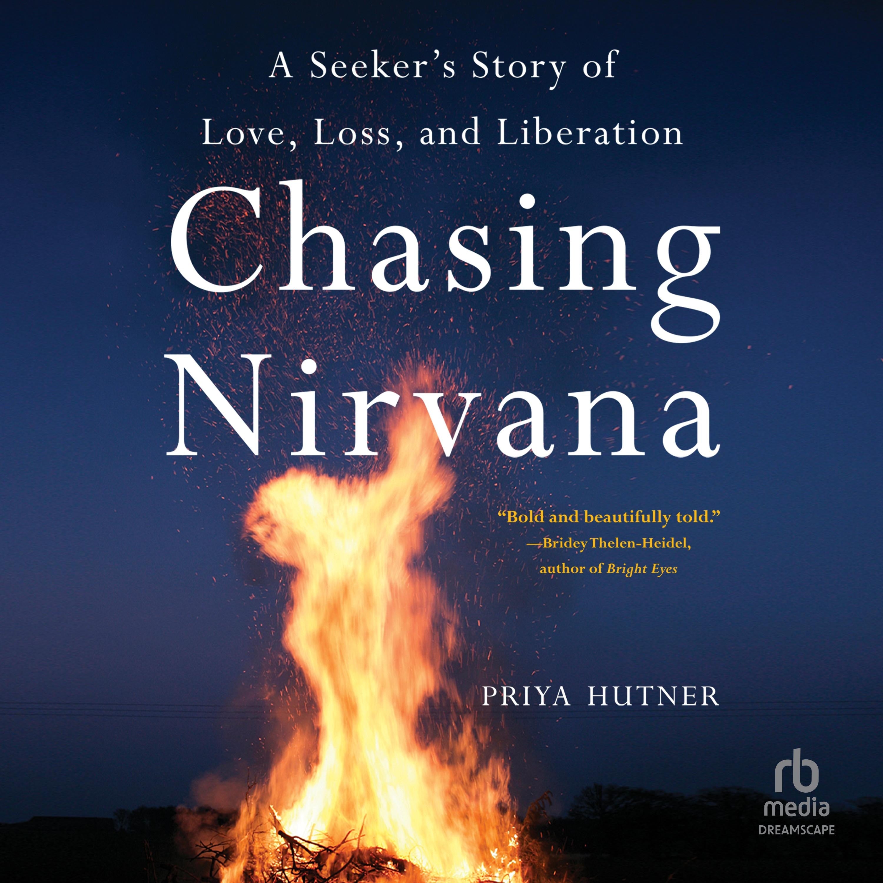 Chasing Nirvana