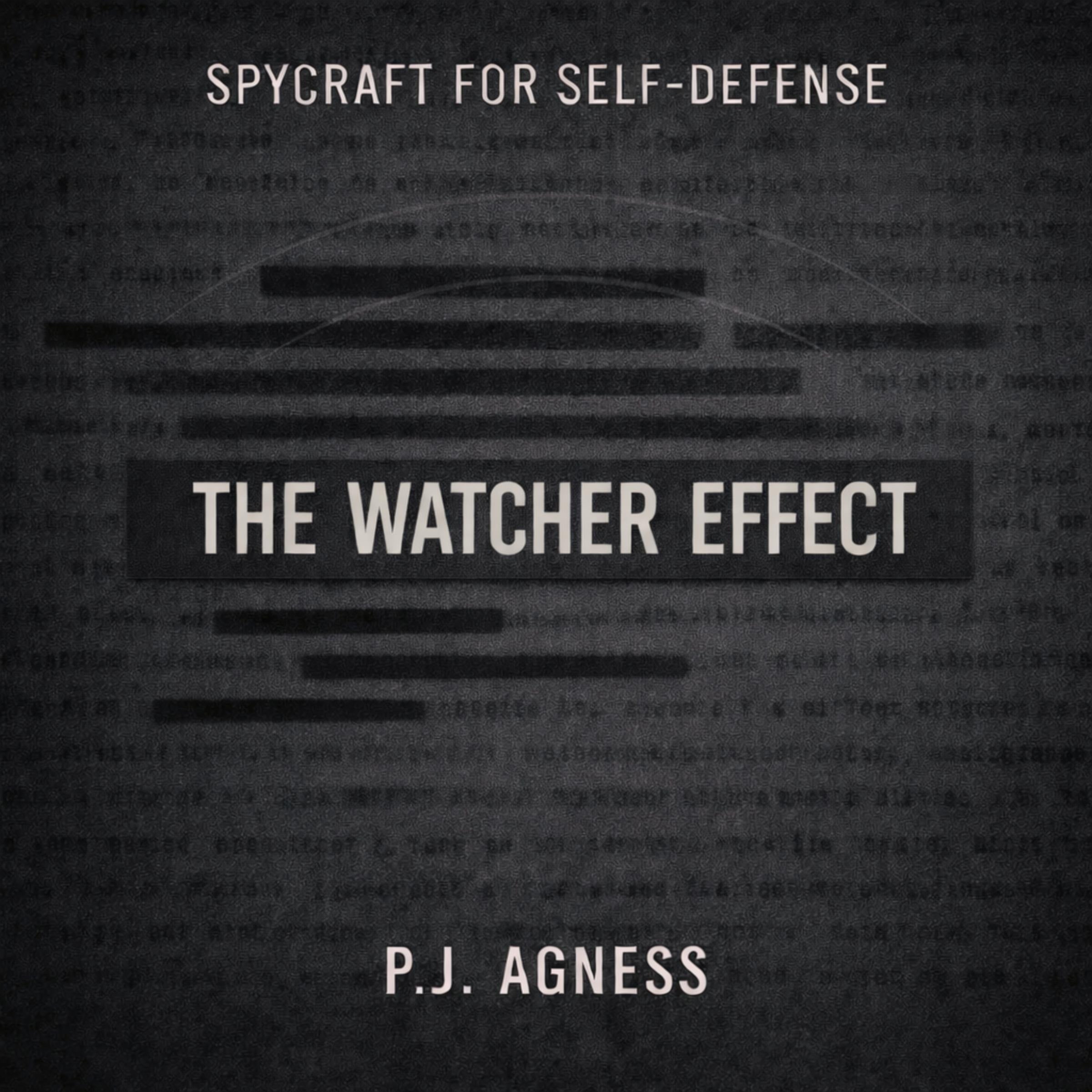 The Watcher Effect