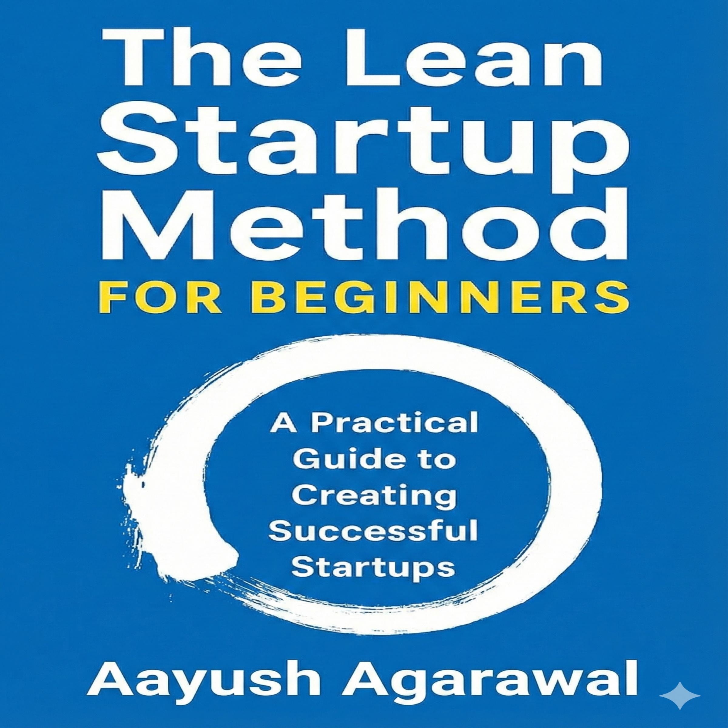 The Lean Startup Method for Beginners