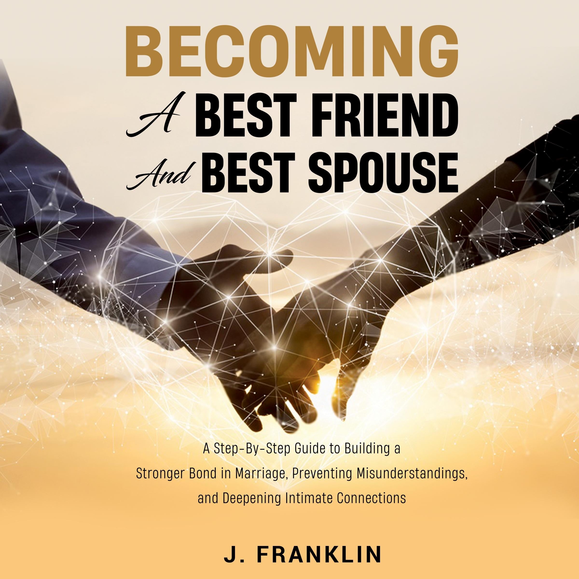 Becoming a Best Friend and Best Spouse