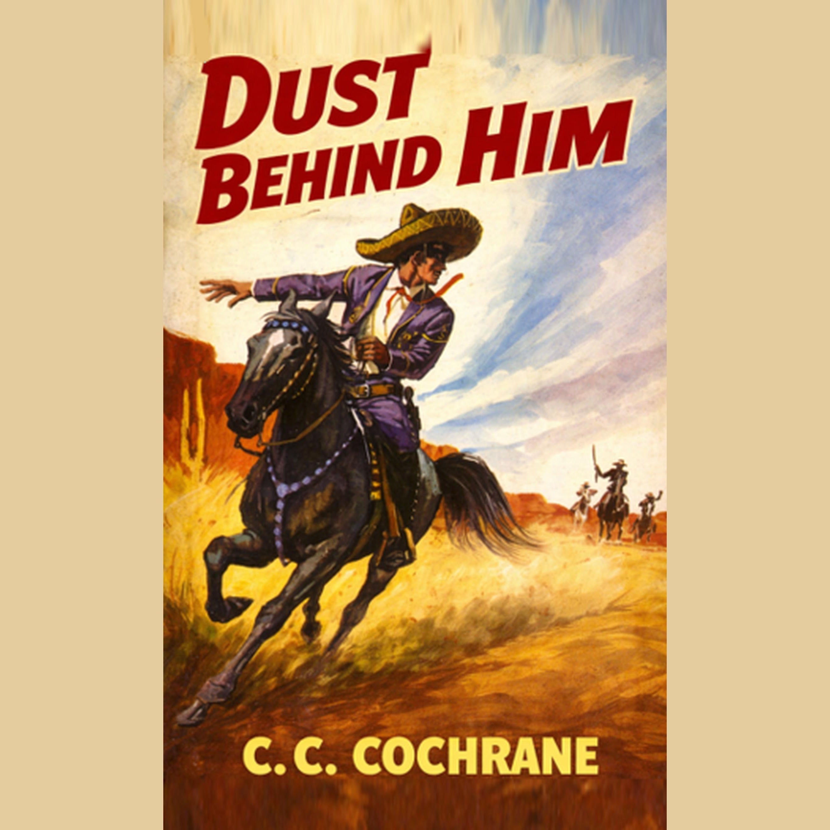 Dust Behind Him