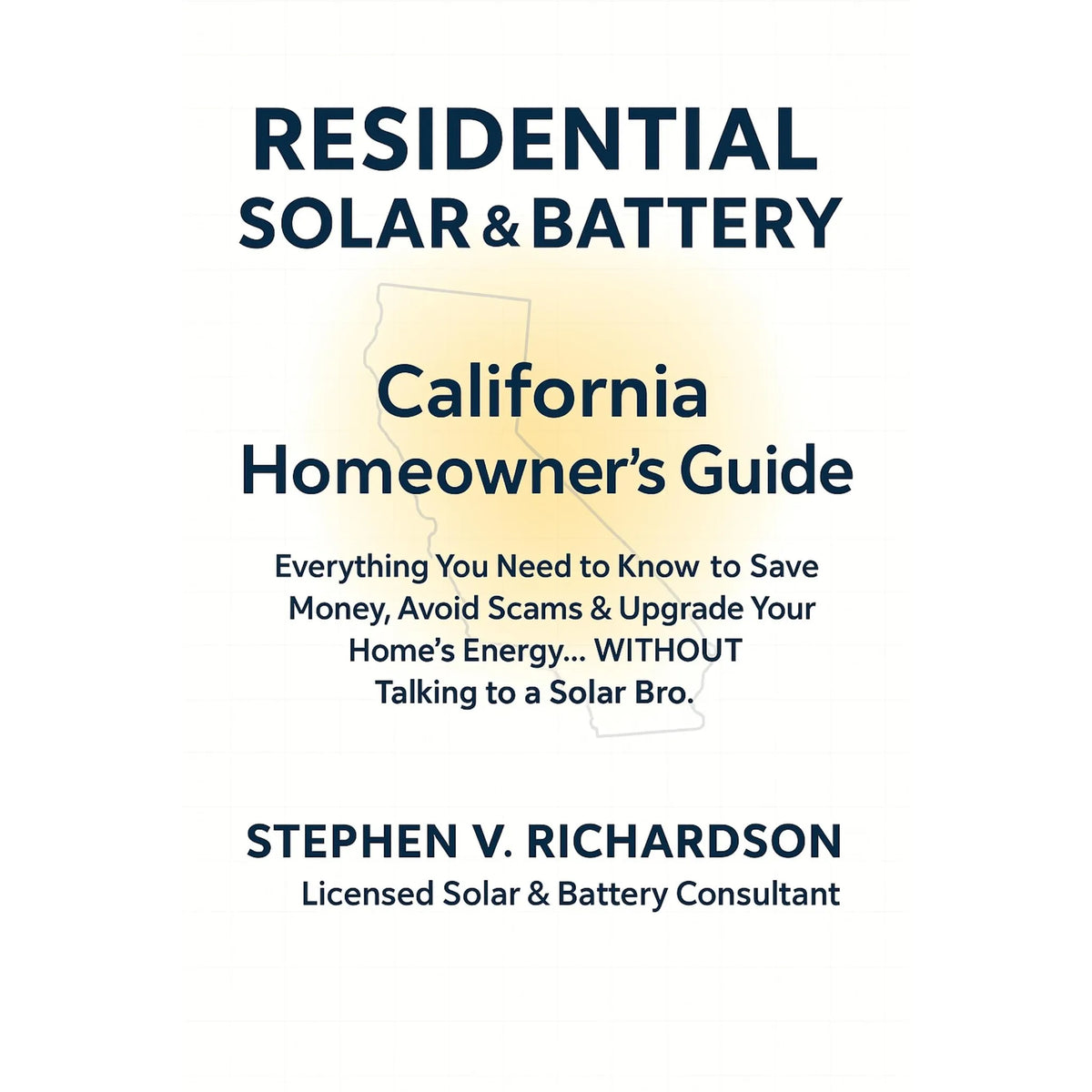 Residential Solar & Battery - California Homeowner's Guide