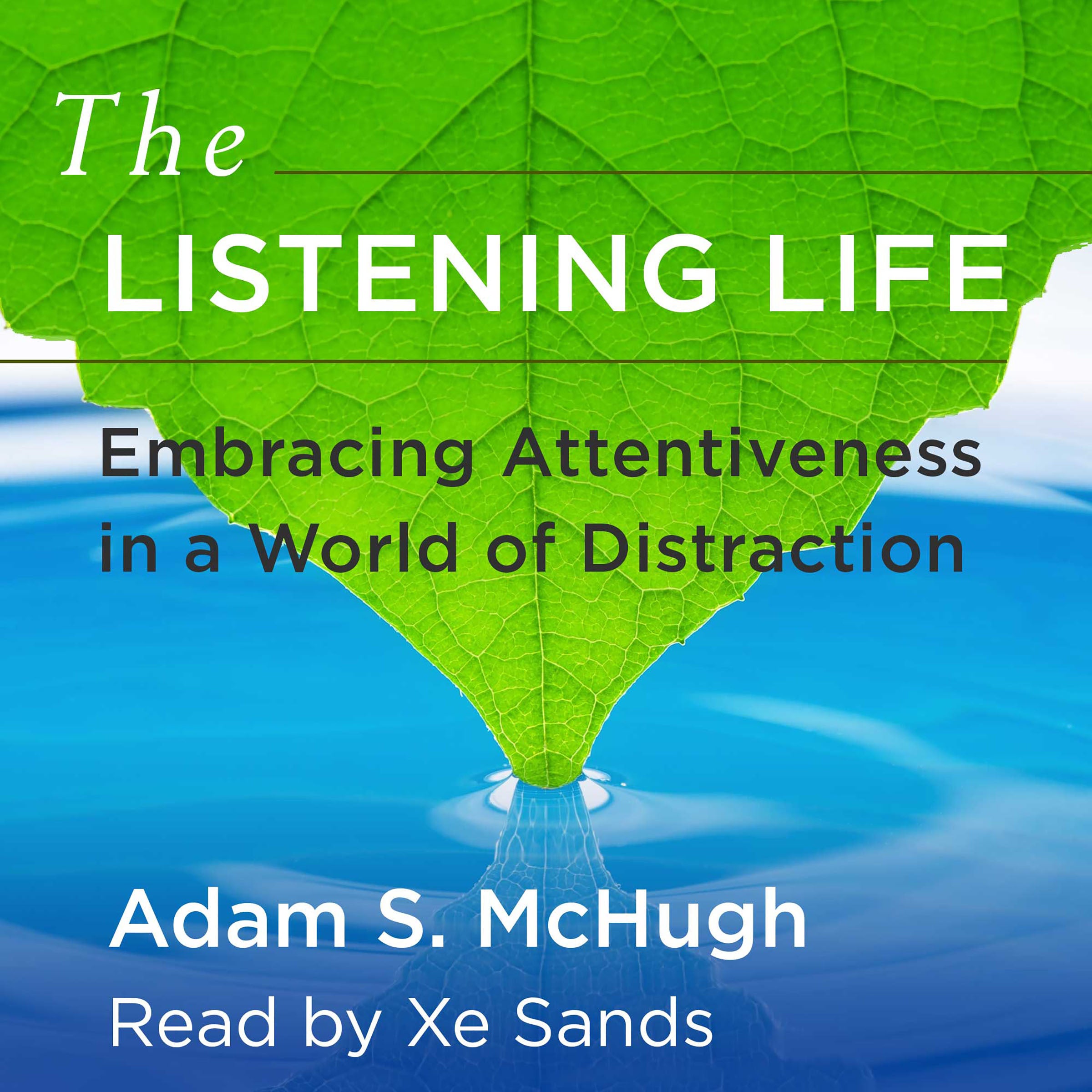 The Listening Life