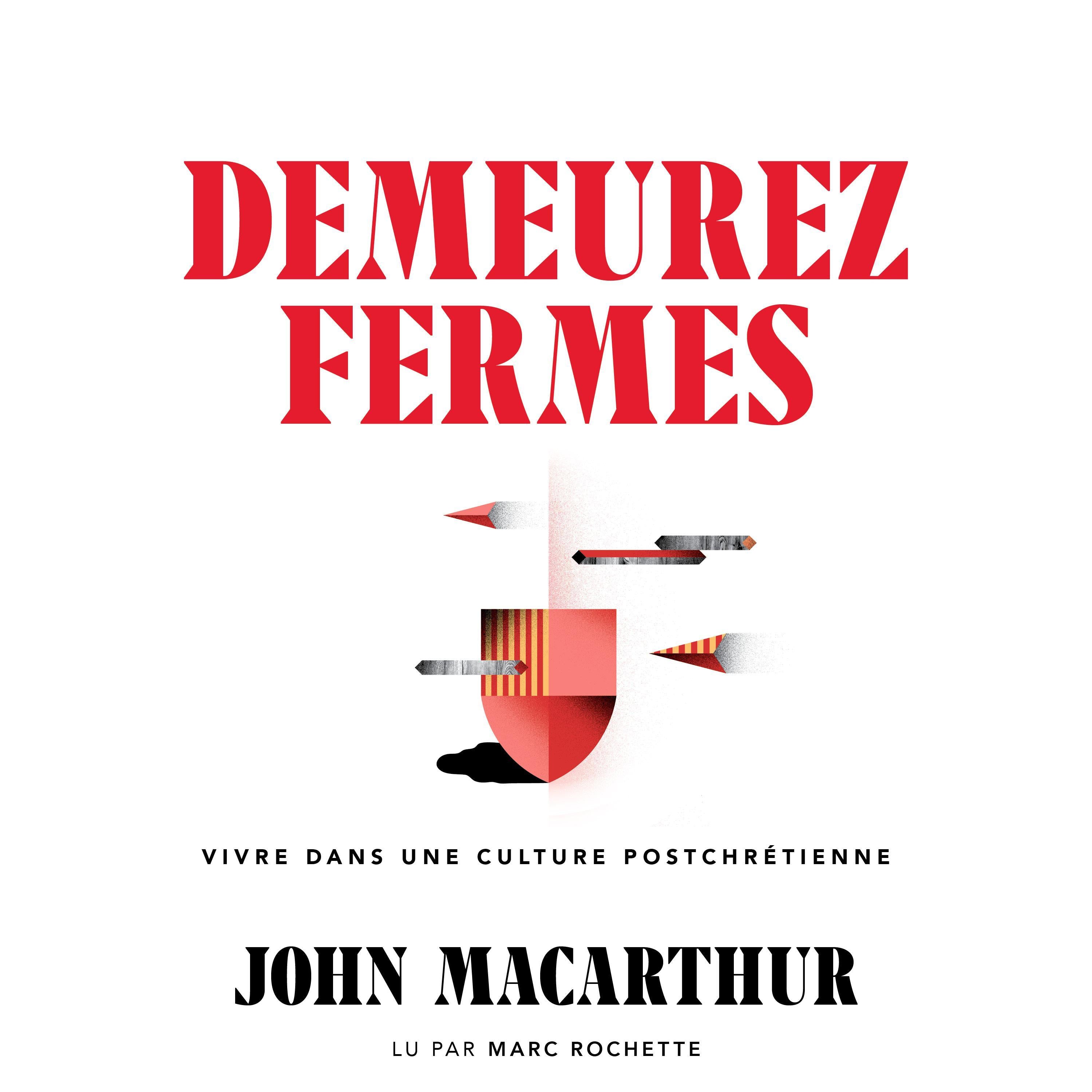 Demeurez fermes
