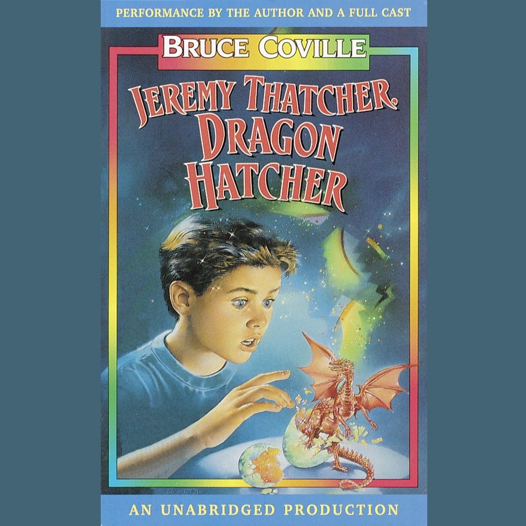 Jeremy Thatcher, Dragon Hatcher