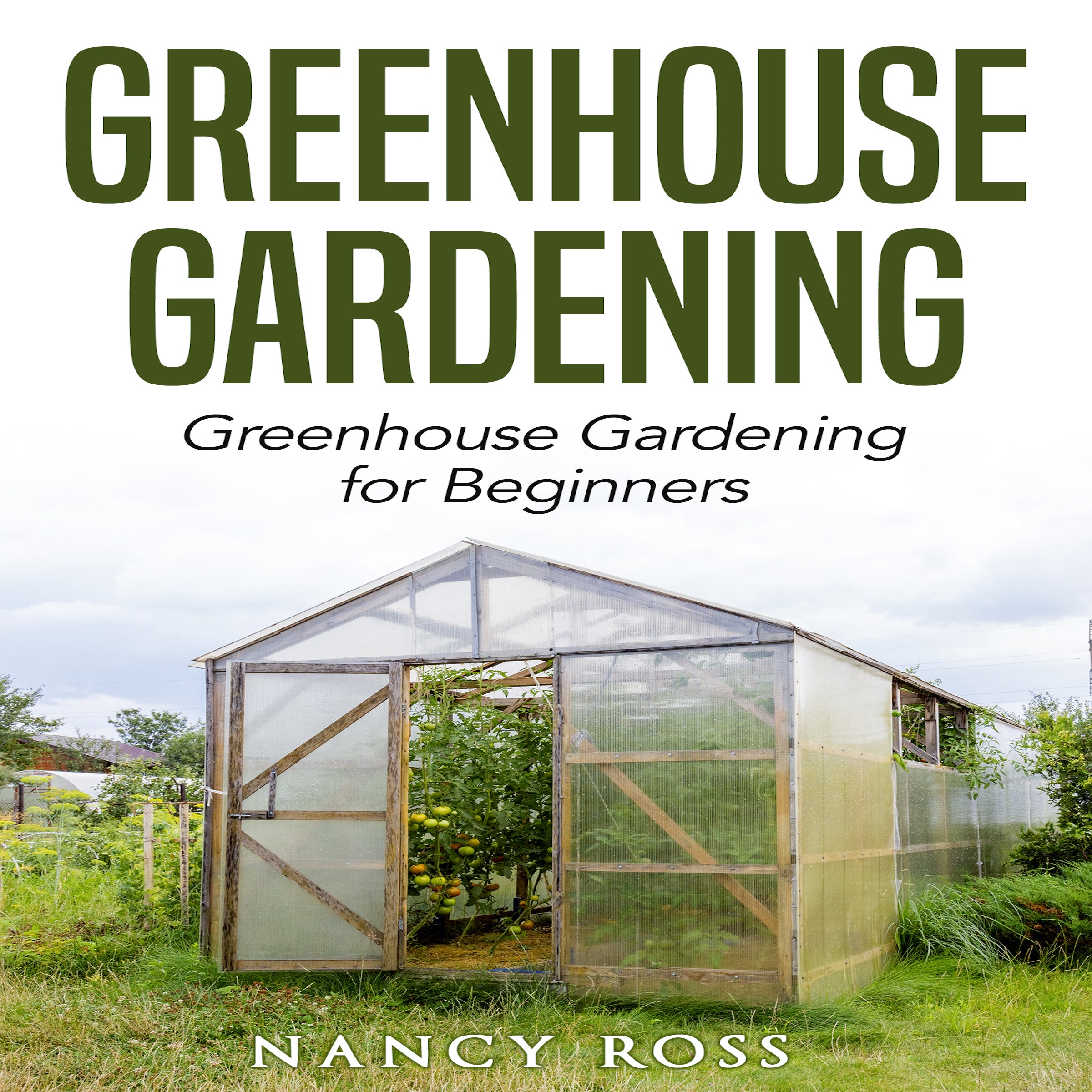 Greenhouse Gardening